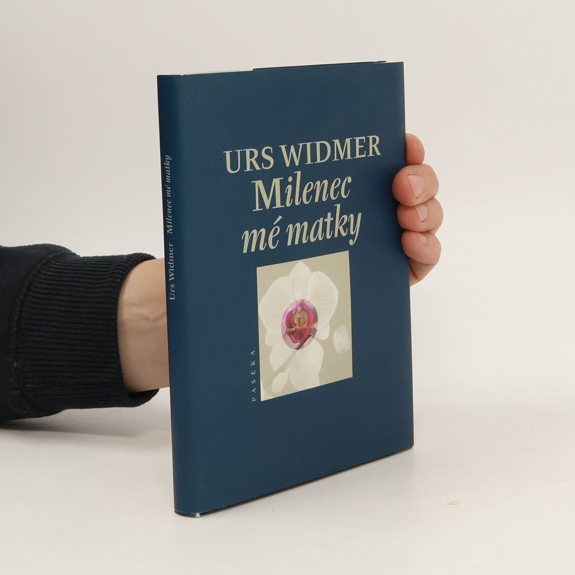Urs Widmer Milenec mé matky