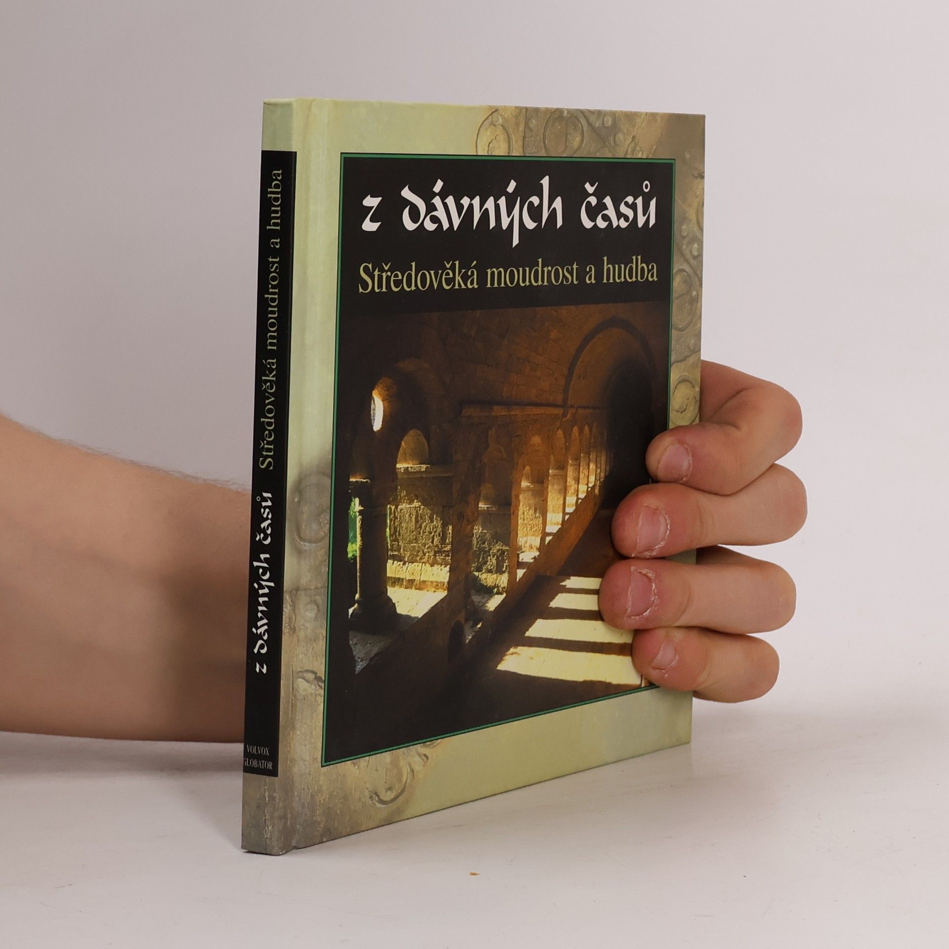 Collectif d'auteurs Z dávných časů. Středověká moudrost a hudba