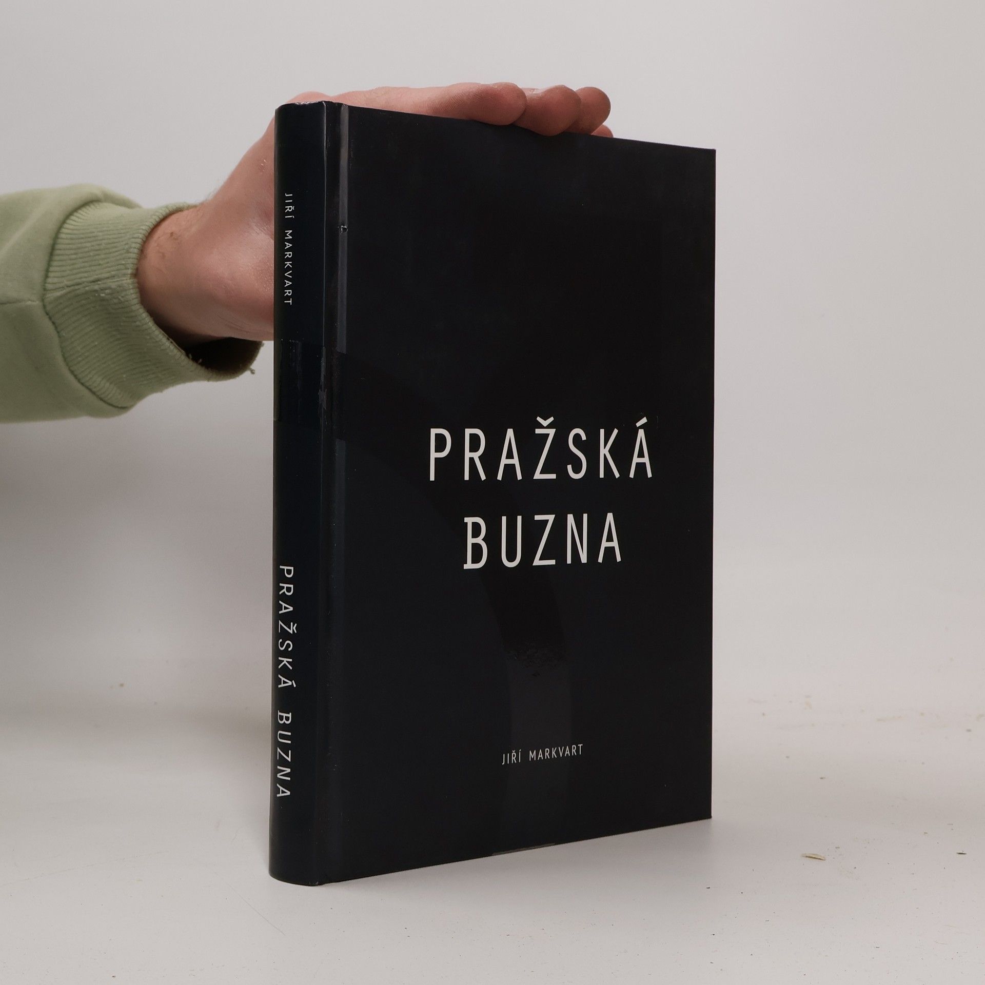 Jiří Markvart Pražská buzna