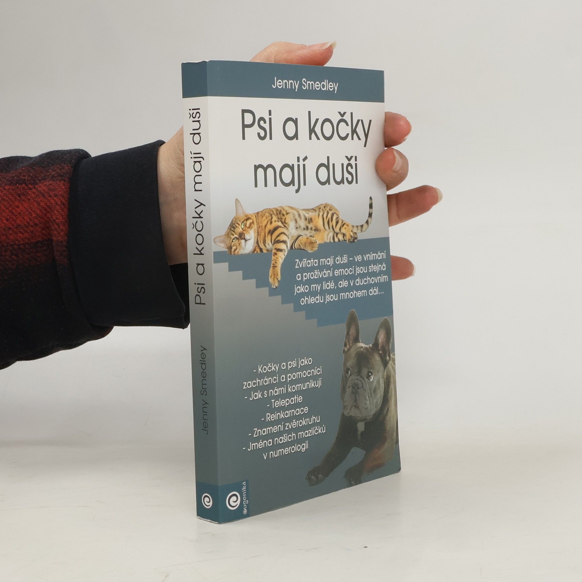Jenny Smedley Psi a kočky mají duši