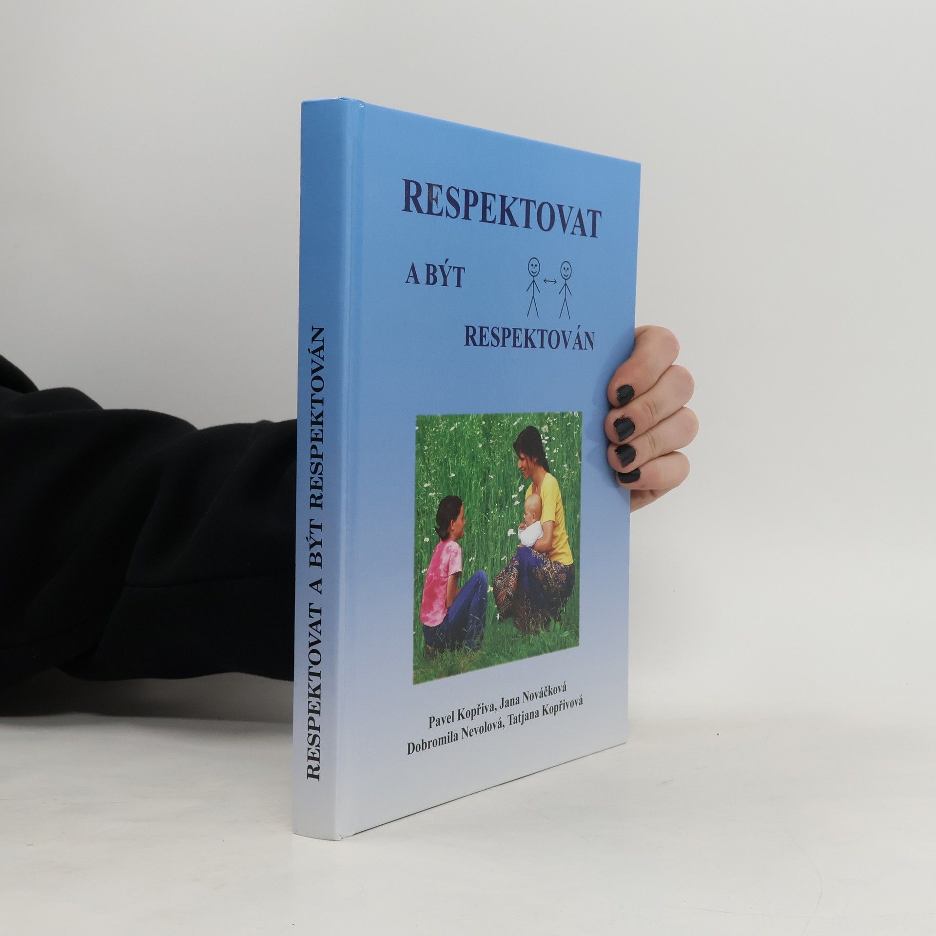 Pavel Kopřiva Respektovat a být respektován