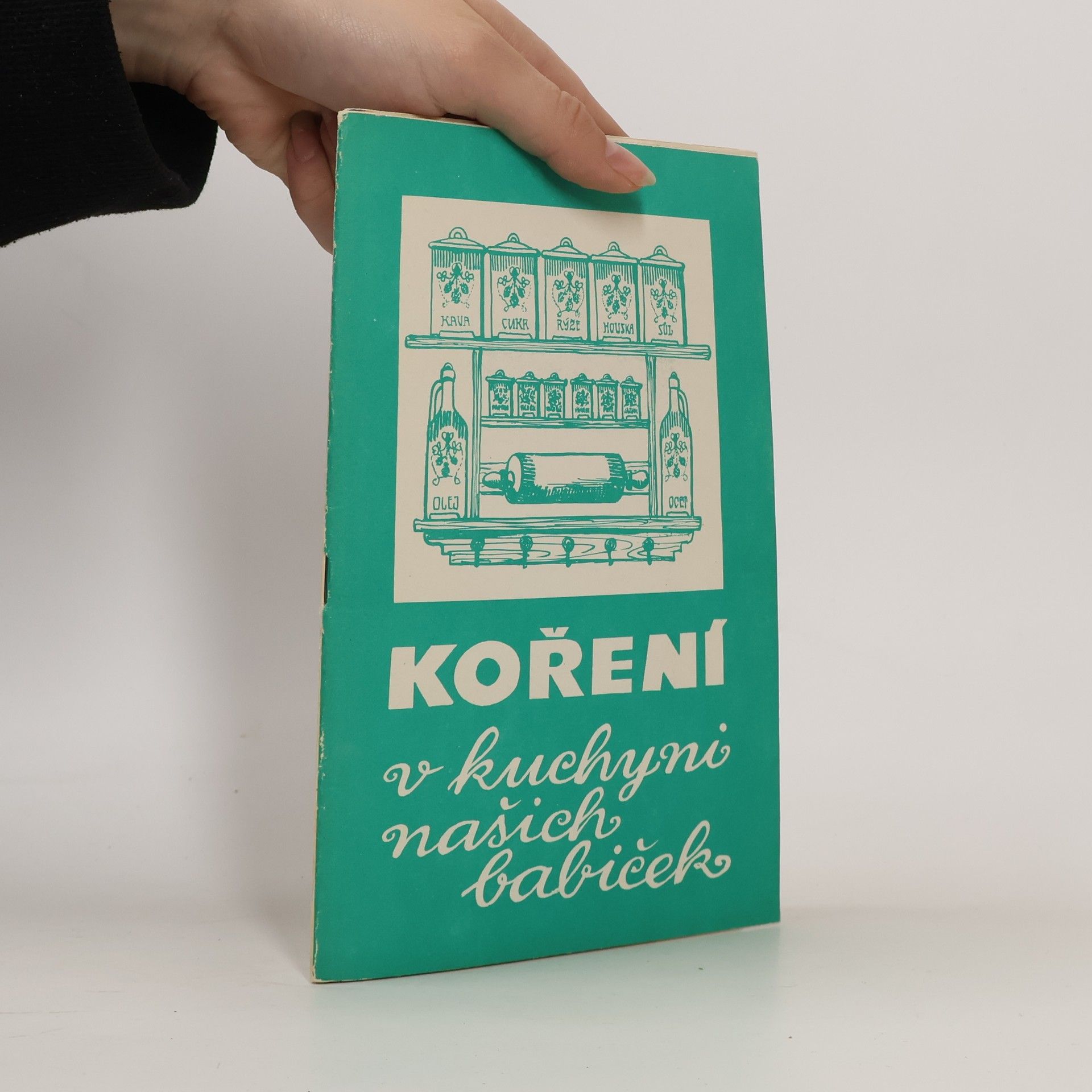 Autores varios Koření v kuchyni našich babiček