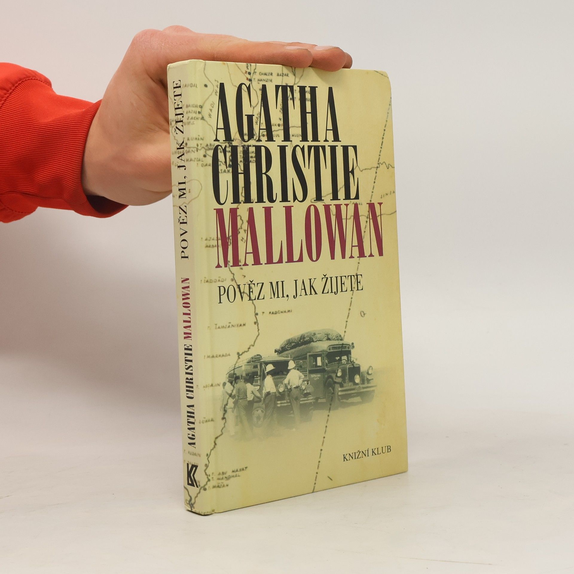 Agatha Christie Pověz mi, jak žijete