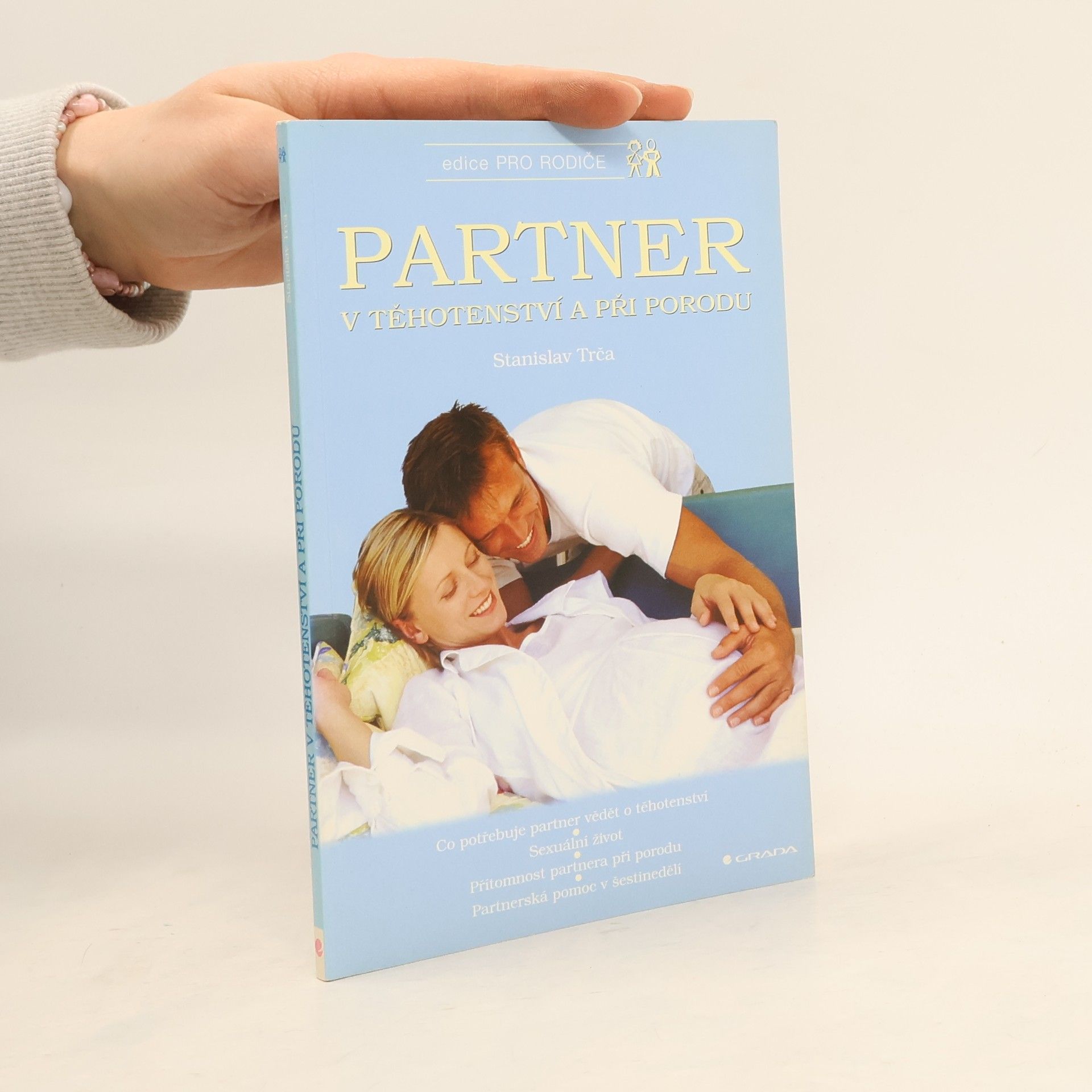 Stanislav Trča Partner v těhotenství a při porodu