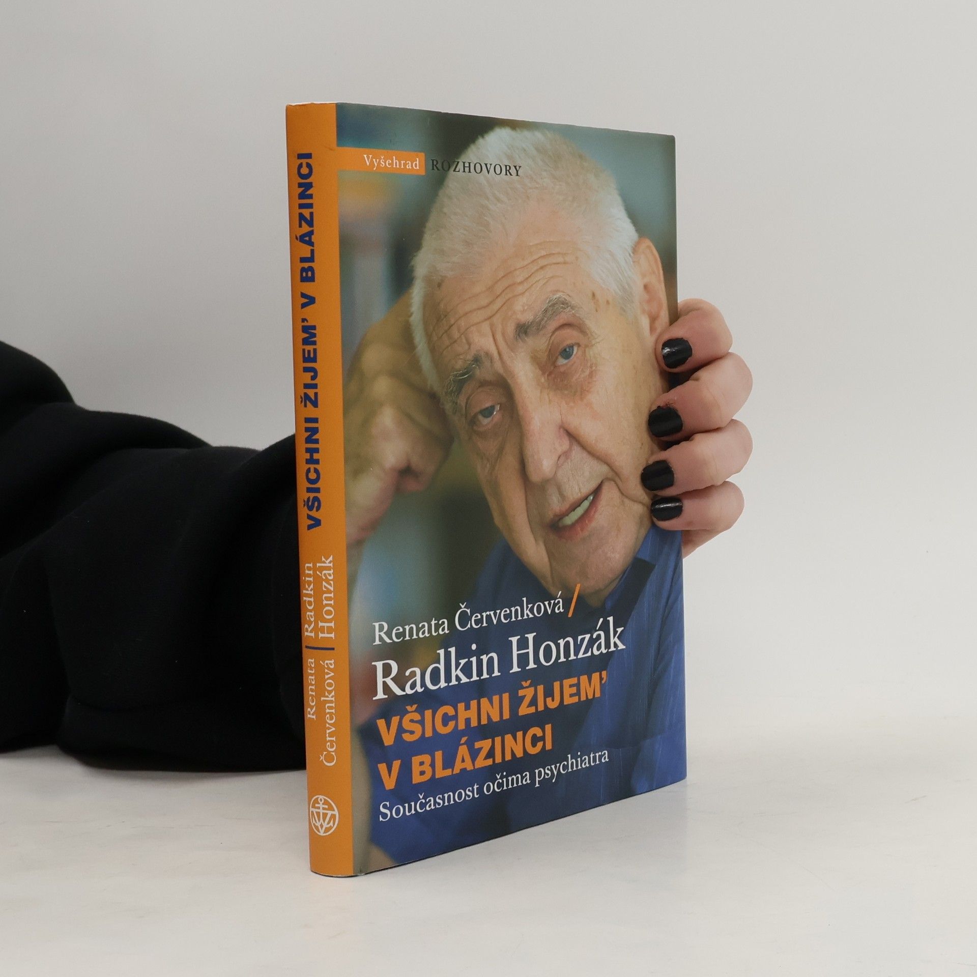 Radkin Honzák Všichni žijem' v blázinci