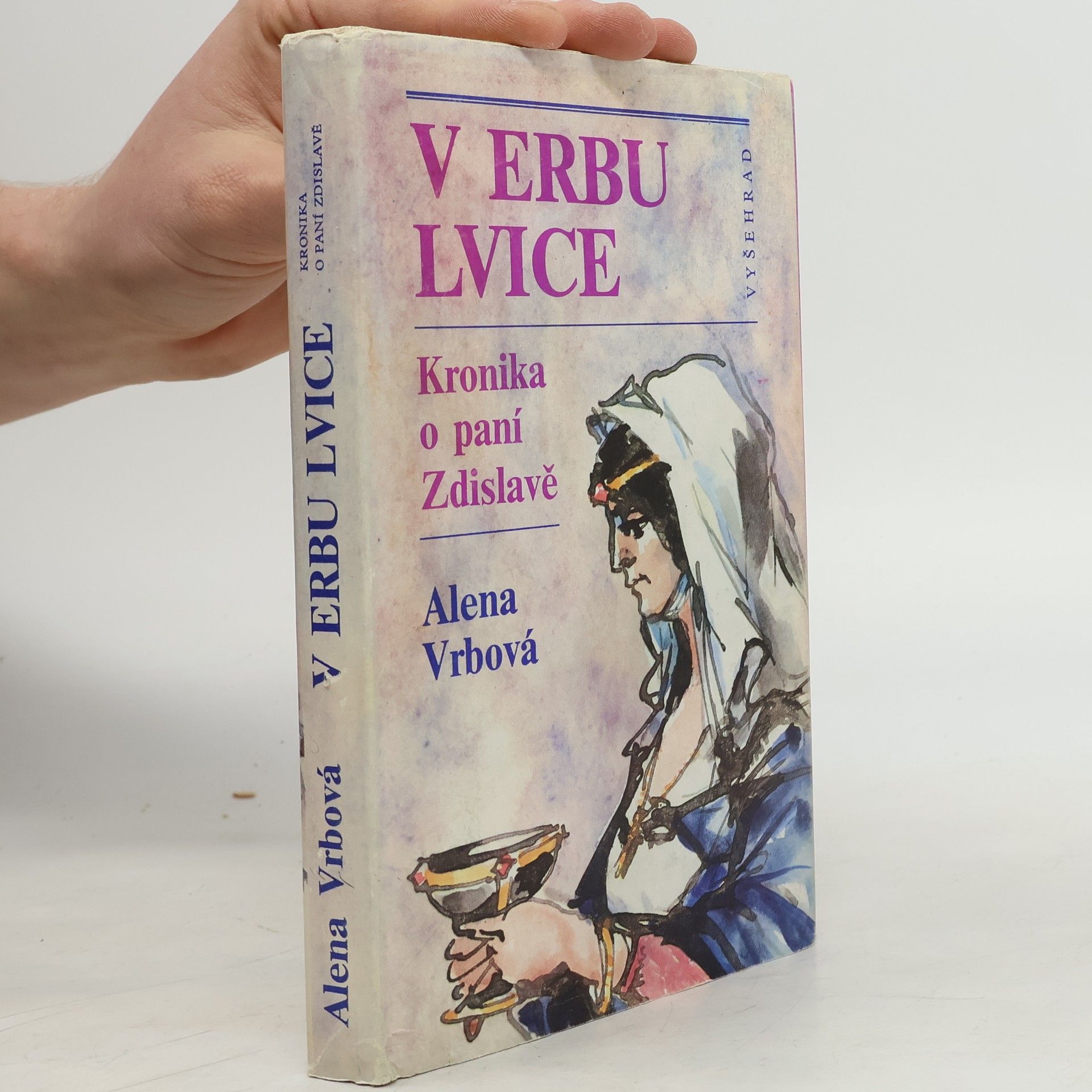 V erbu lvice. Kronika o paní Zdislavě