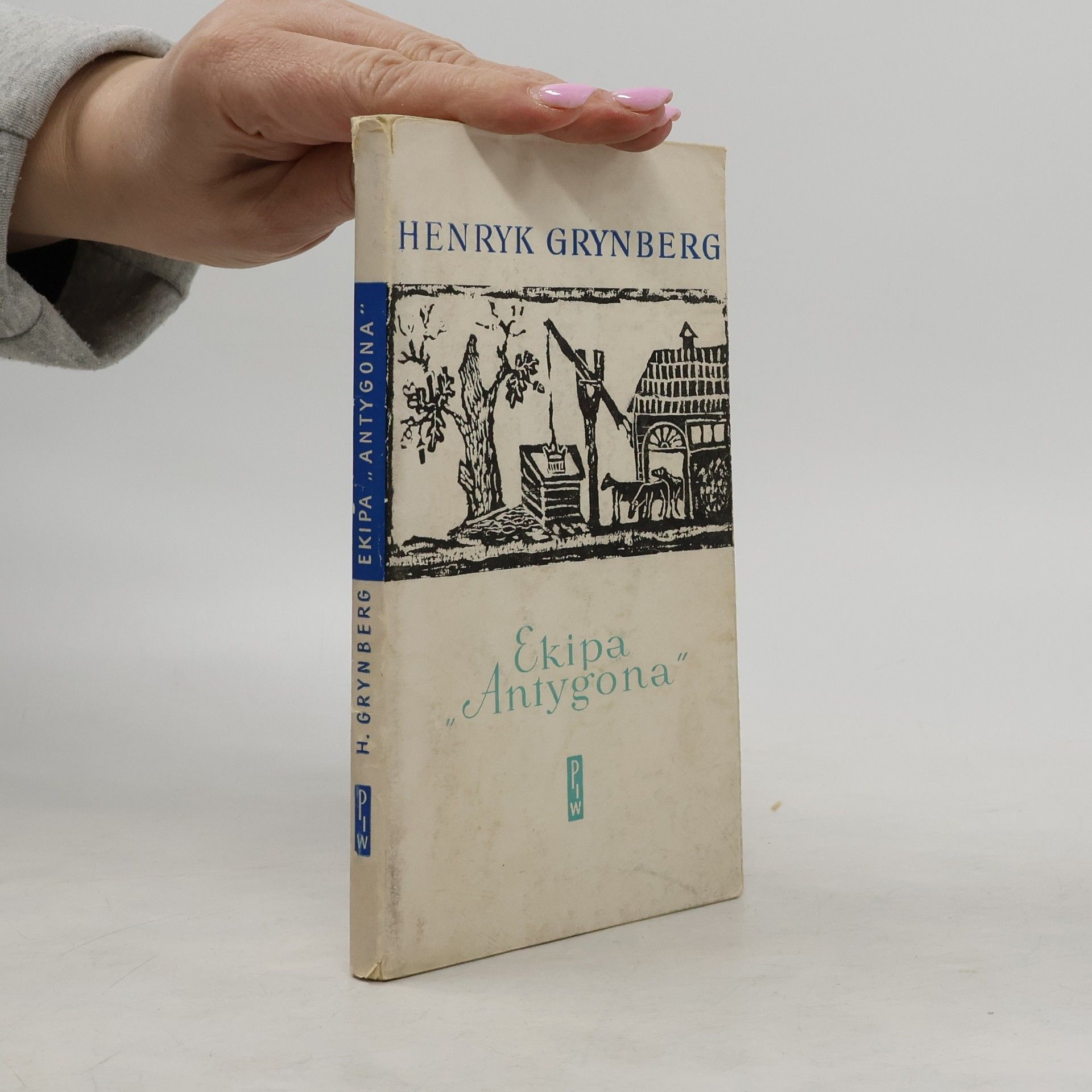 Henryk Grynberg Ekipa "Antygona"