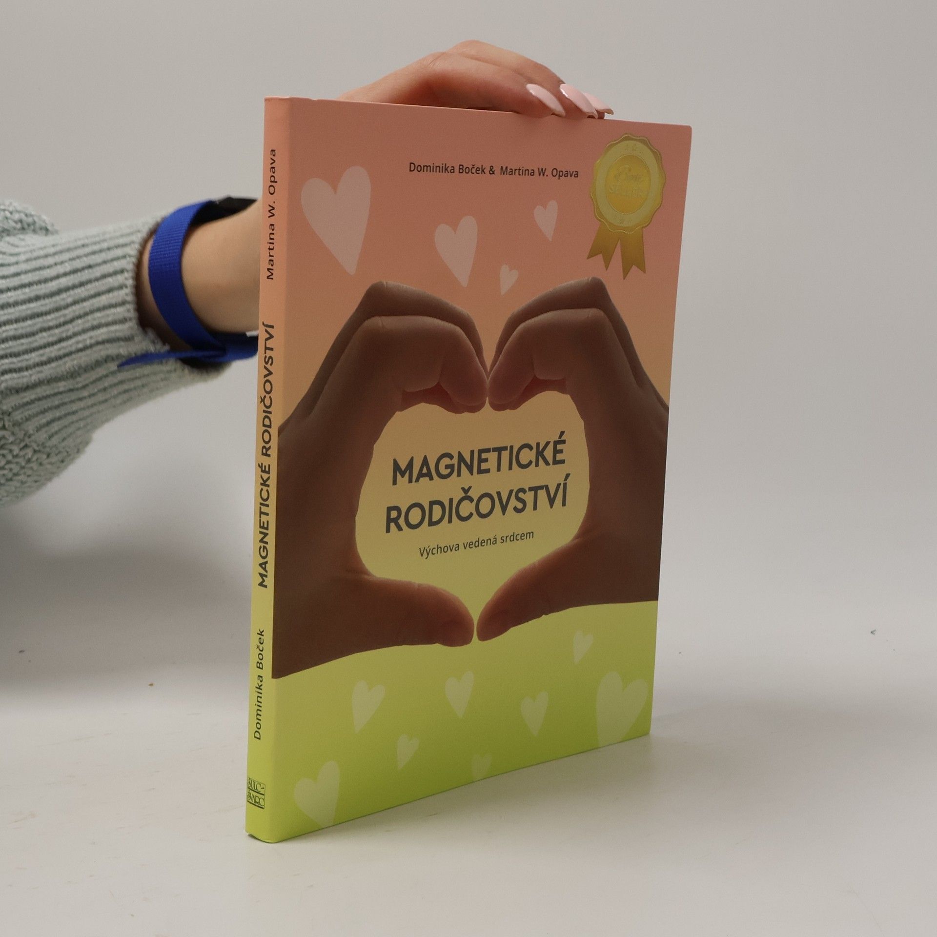 Dominika Boček Magnetické rodičovství. výchova vedená srdcem