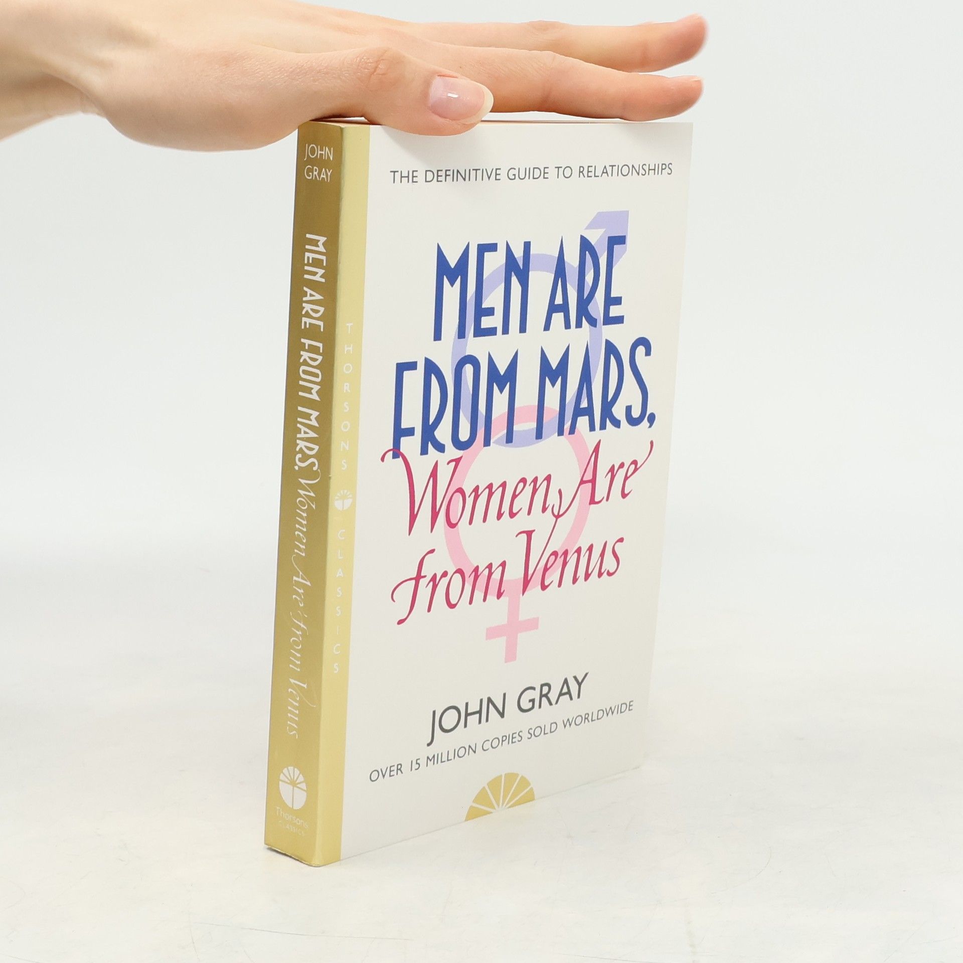 John Gray Men are from Mars, women are from Venus