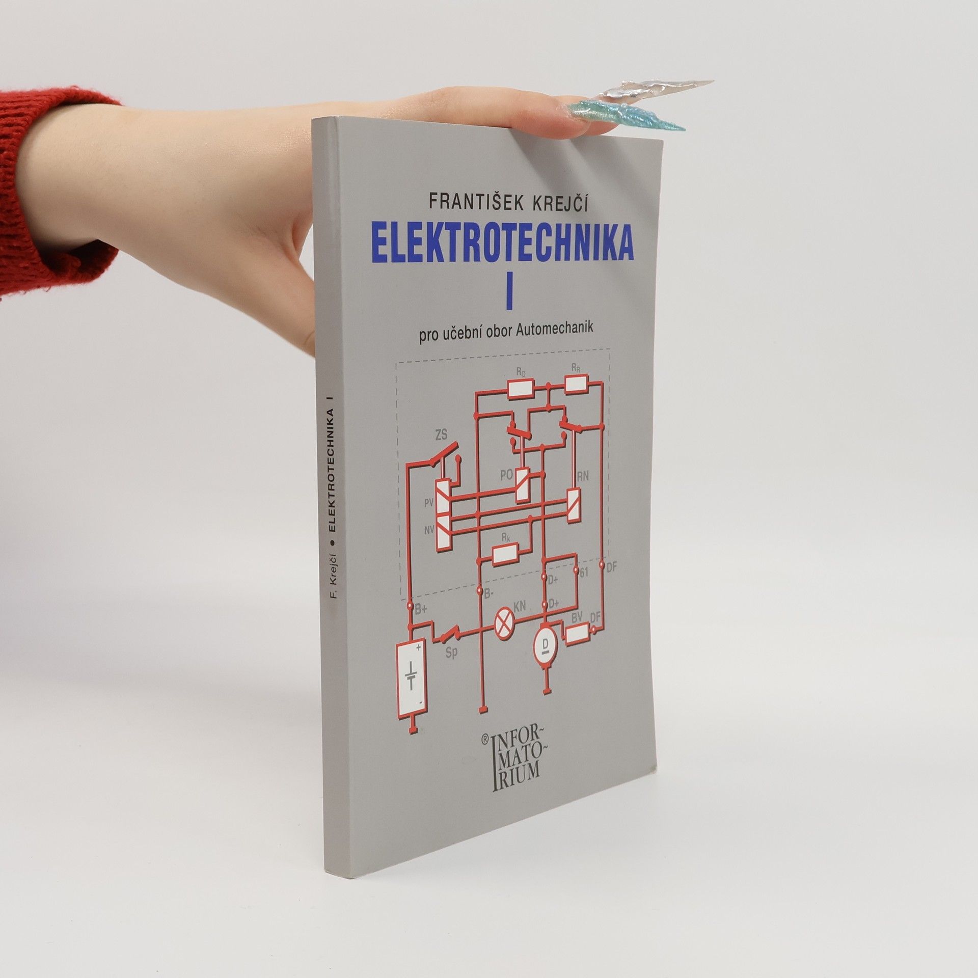 František Krejčí Elektrotechnika I. Pro učební obor Automechanik