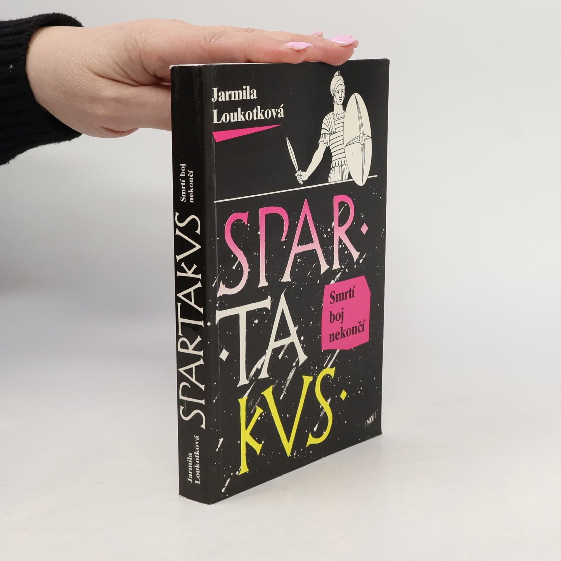 Jarmila Loukotková Spartakus 2. Smrtí boj nekončí