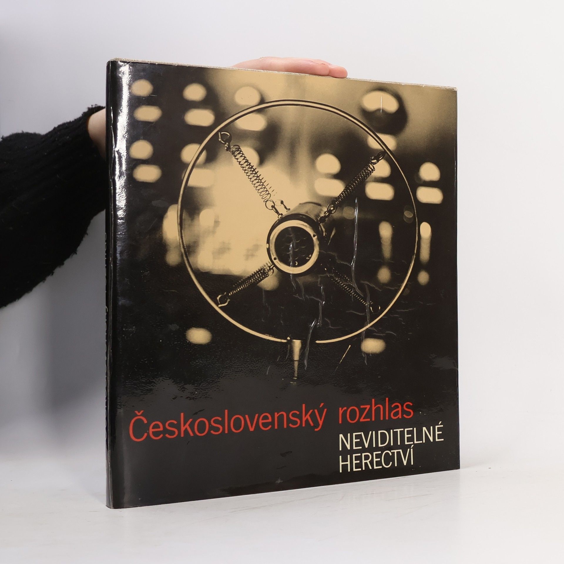 Various authors Československý rozhlas. Neviditelné herectví