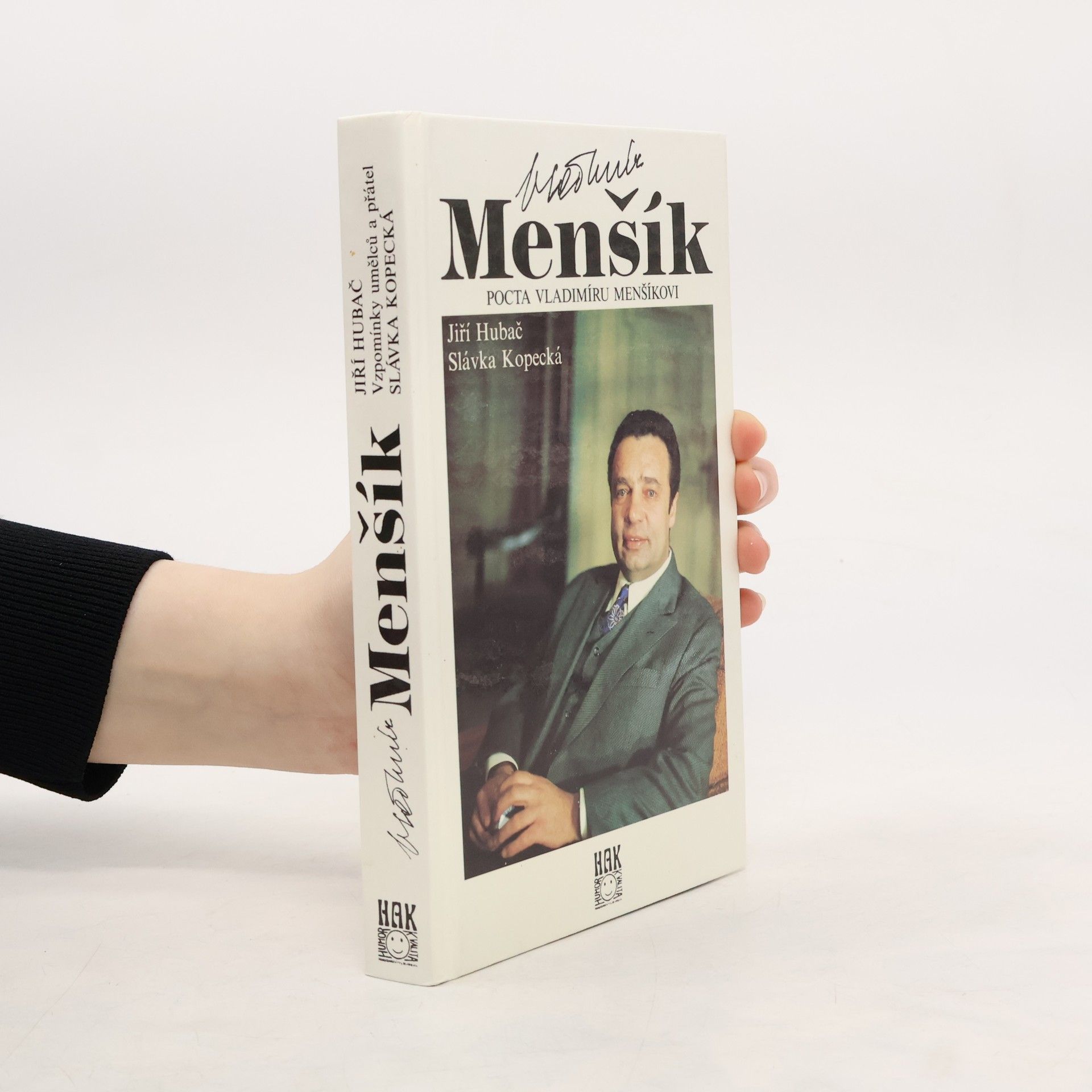 Slávka Kopecká Vladimír Menšík. Pocta Vladimíru Menšíkovi