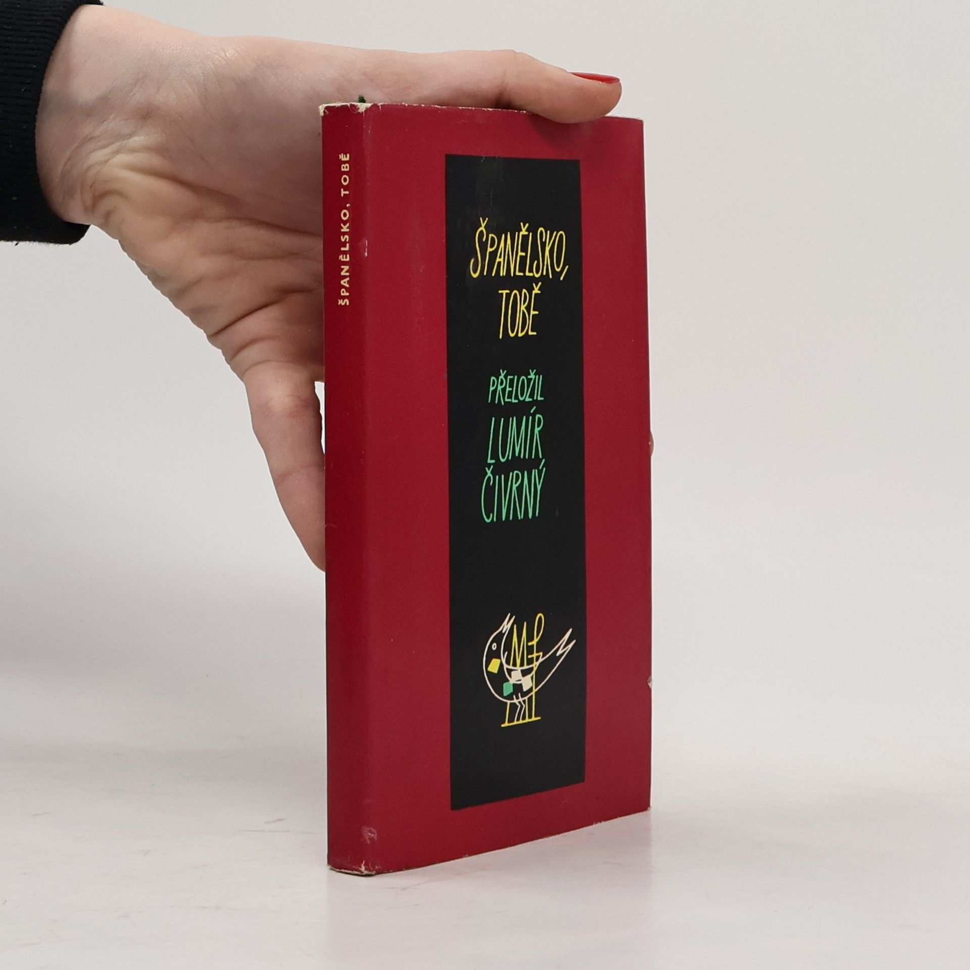 Lumír Čivrný Španělsko, tobě