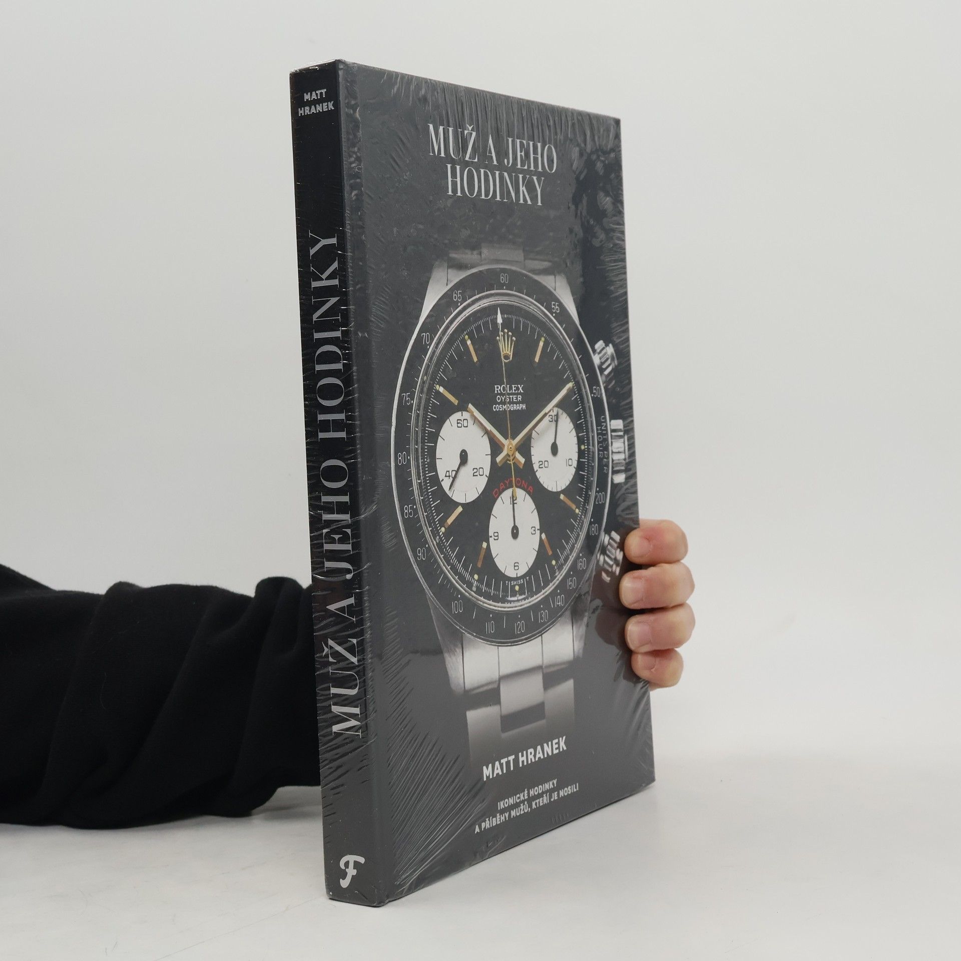 Muž a jeho hodinky: Ikonické hodinky a příběhy mužů, kteří je nosili