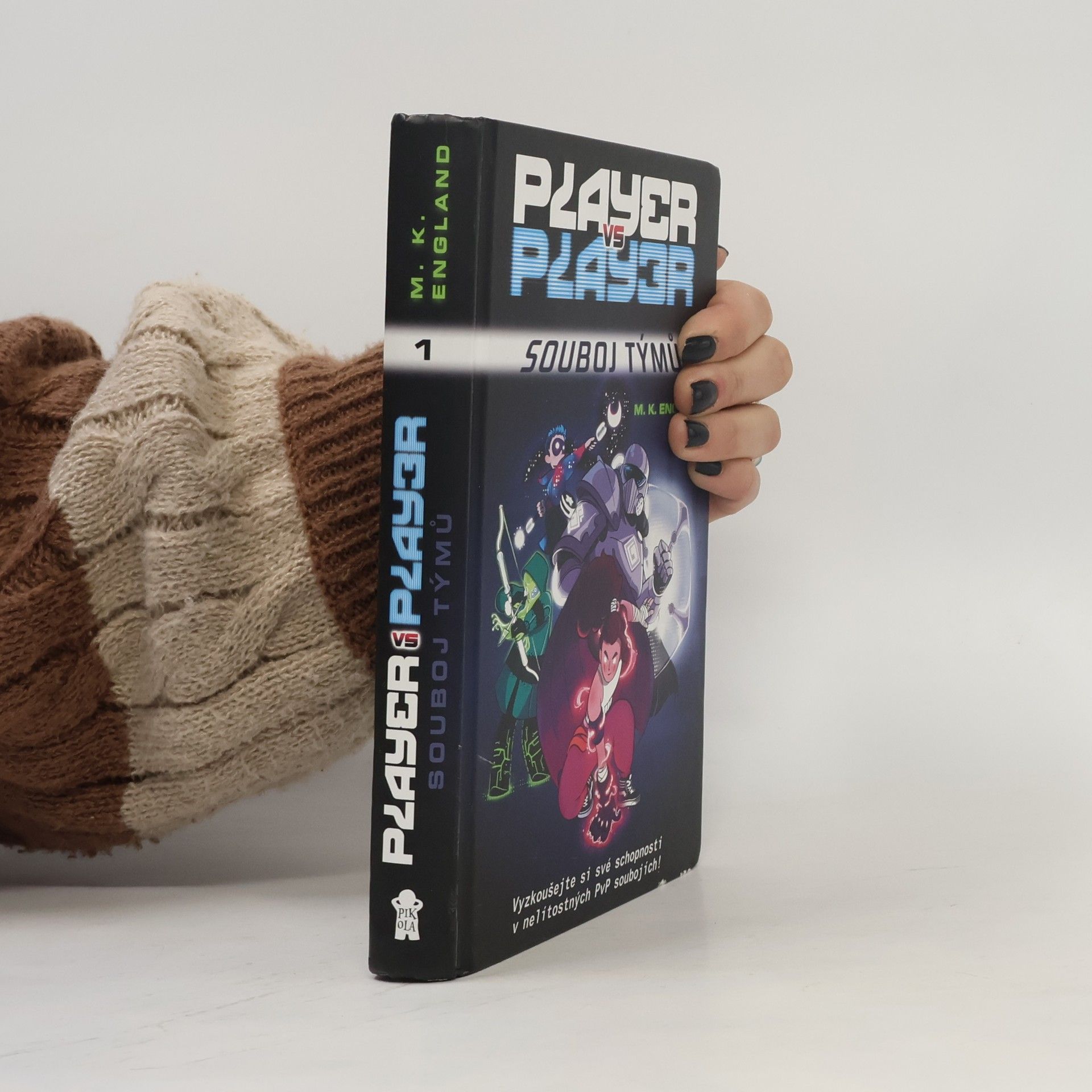 M. K. England Player vs. player. Kniha 1, Souboj týmů