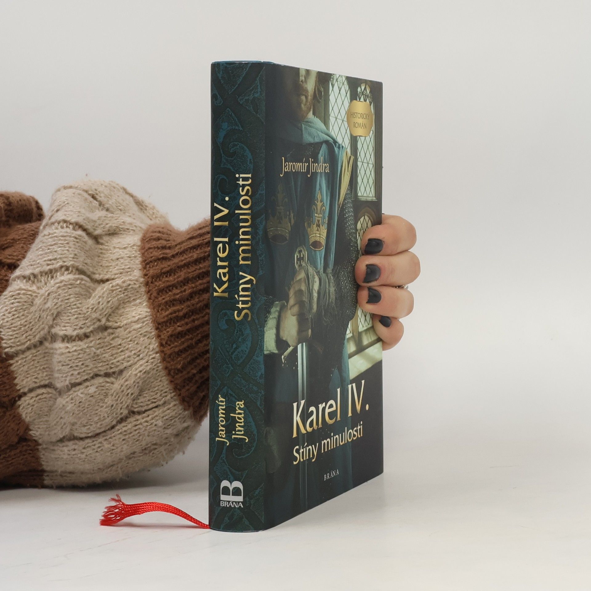 Jaromír Jindra Karel IV. Stíny minulosti