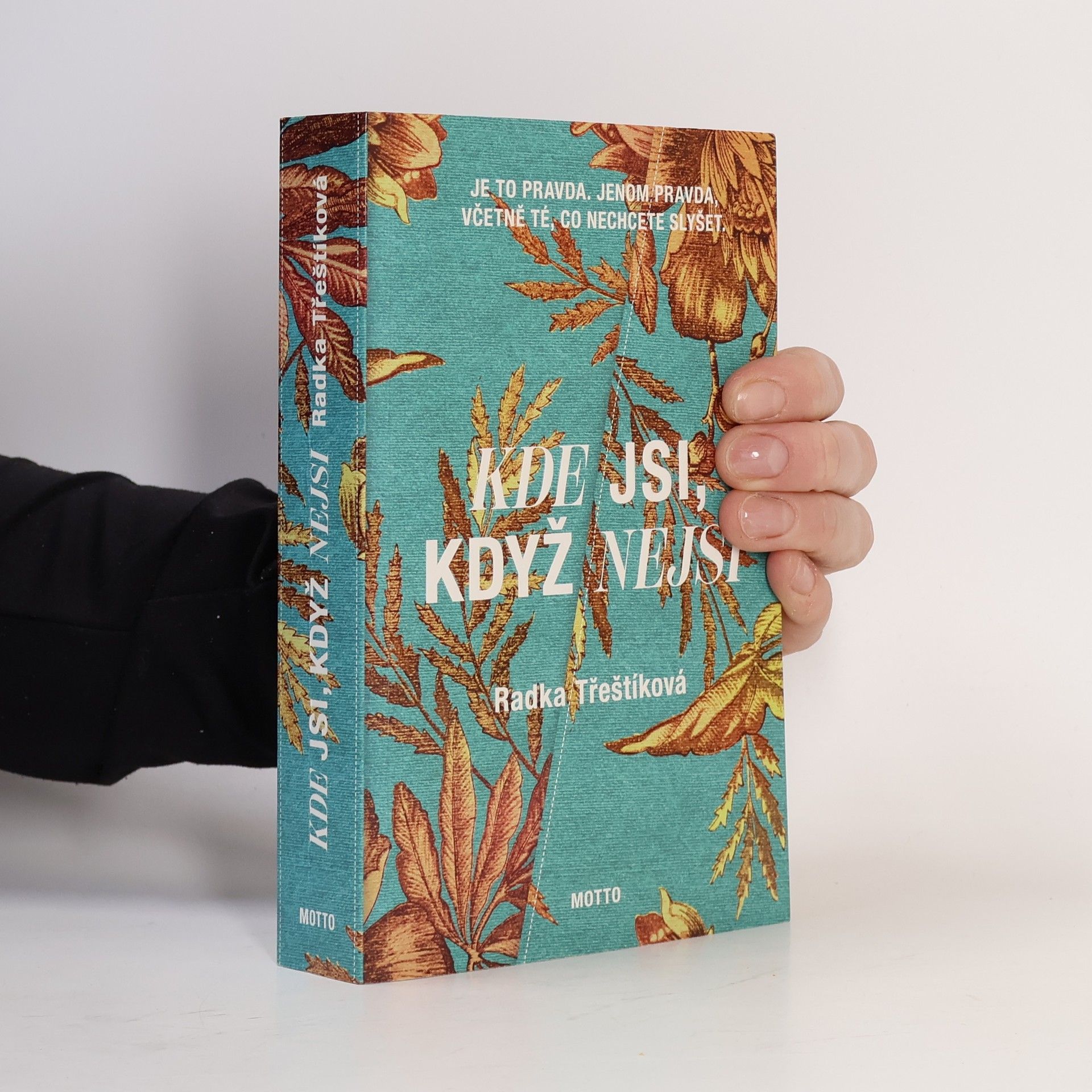 Kde jsi, když nejsi