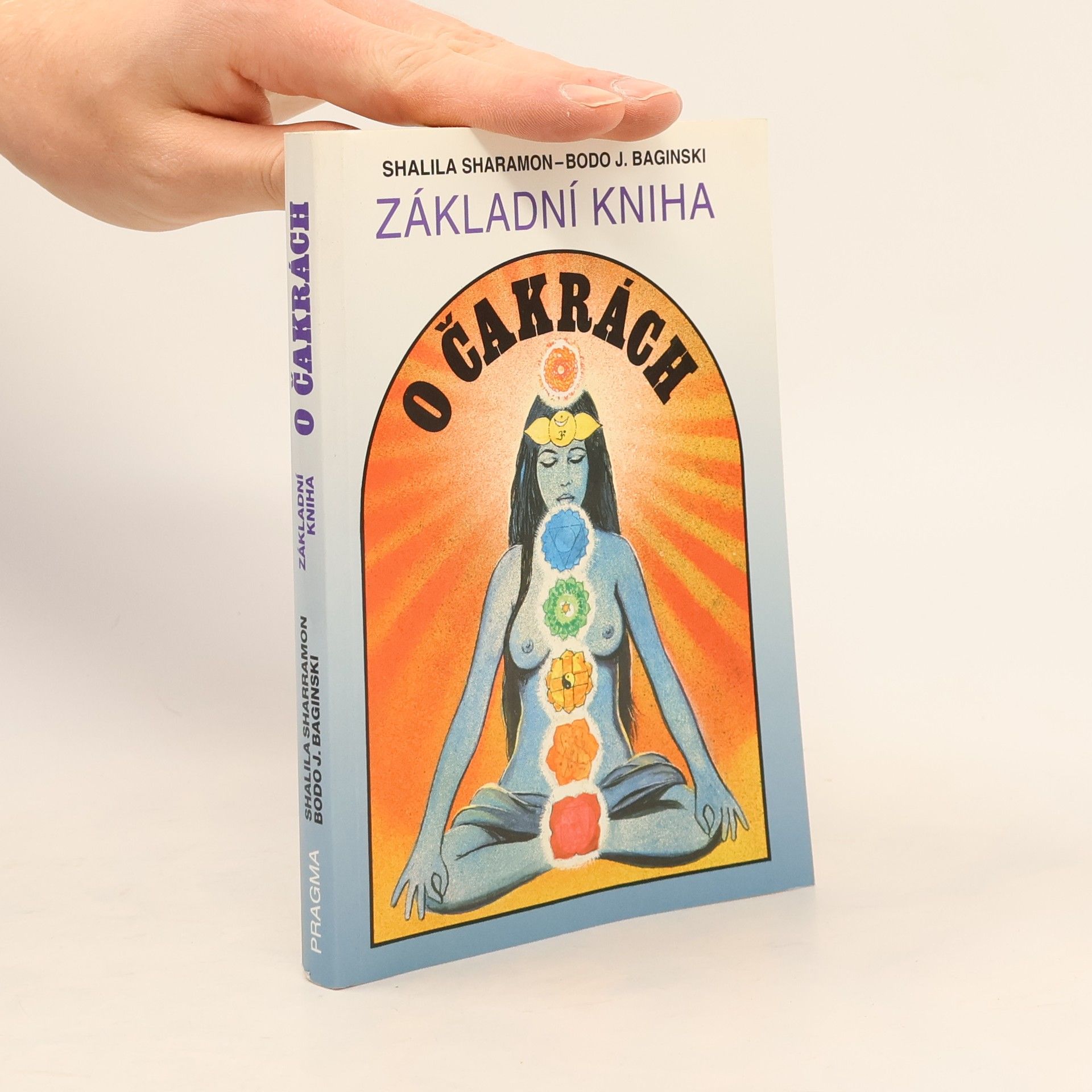 Shalila Sharamon Základní kniha o čakrách