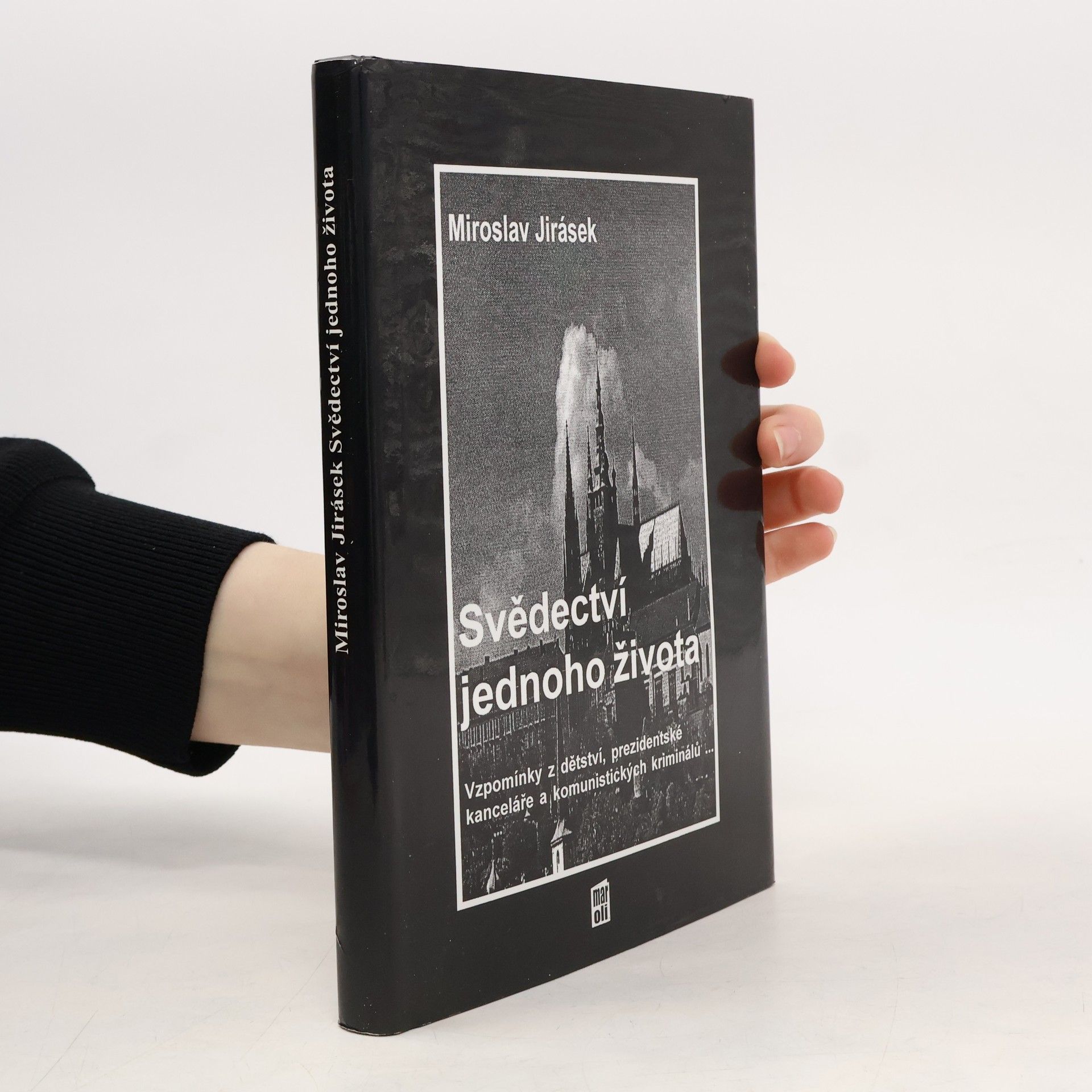 Miroslav Jirásek Svědectví jednoho života
