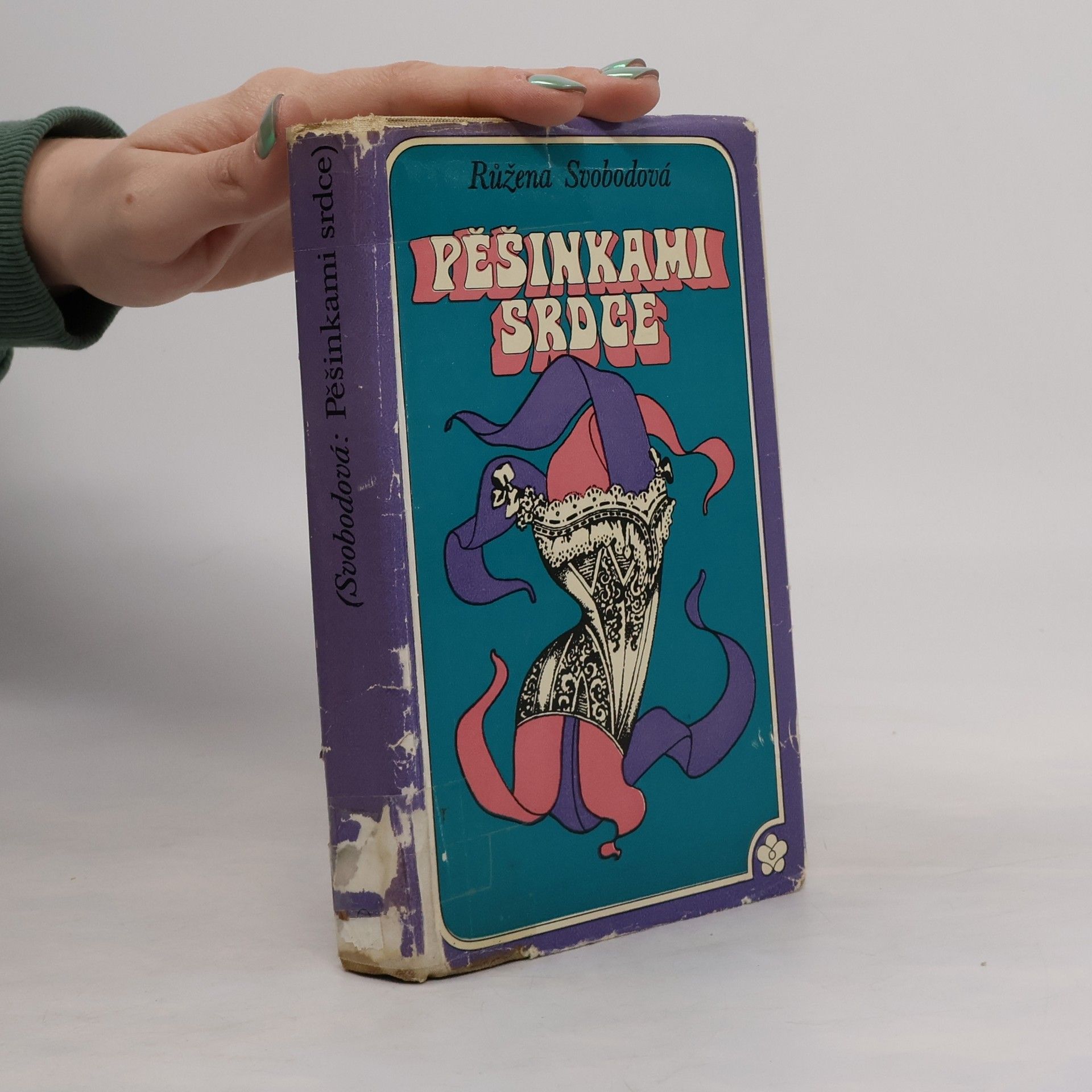 Růžena Svobodová Pěšinkami srdce