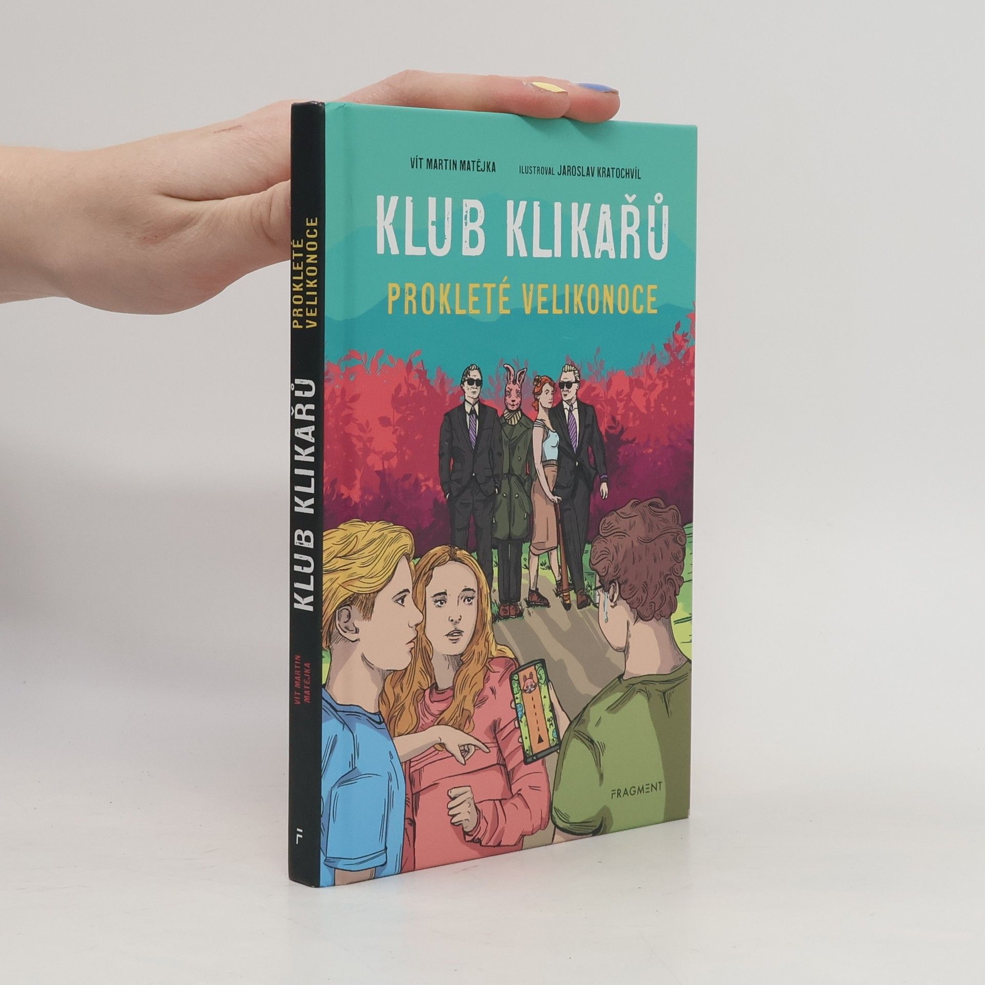 Vít Martin Matějka Klub Klikařů. Prokleté Velikonoce