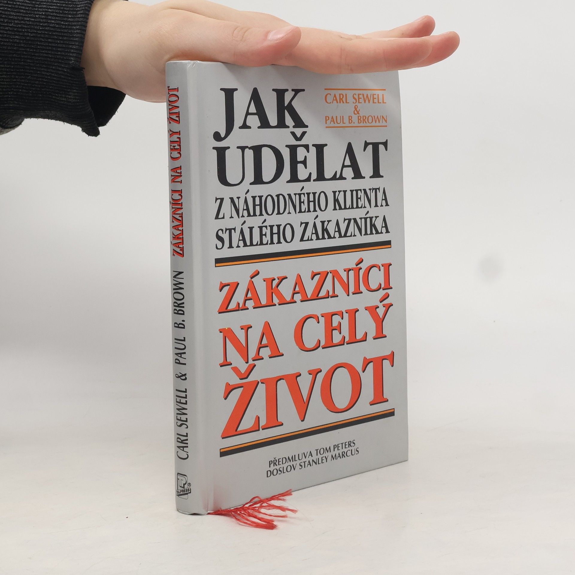 Carl Sewell Zákazníci na celý život