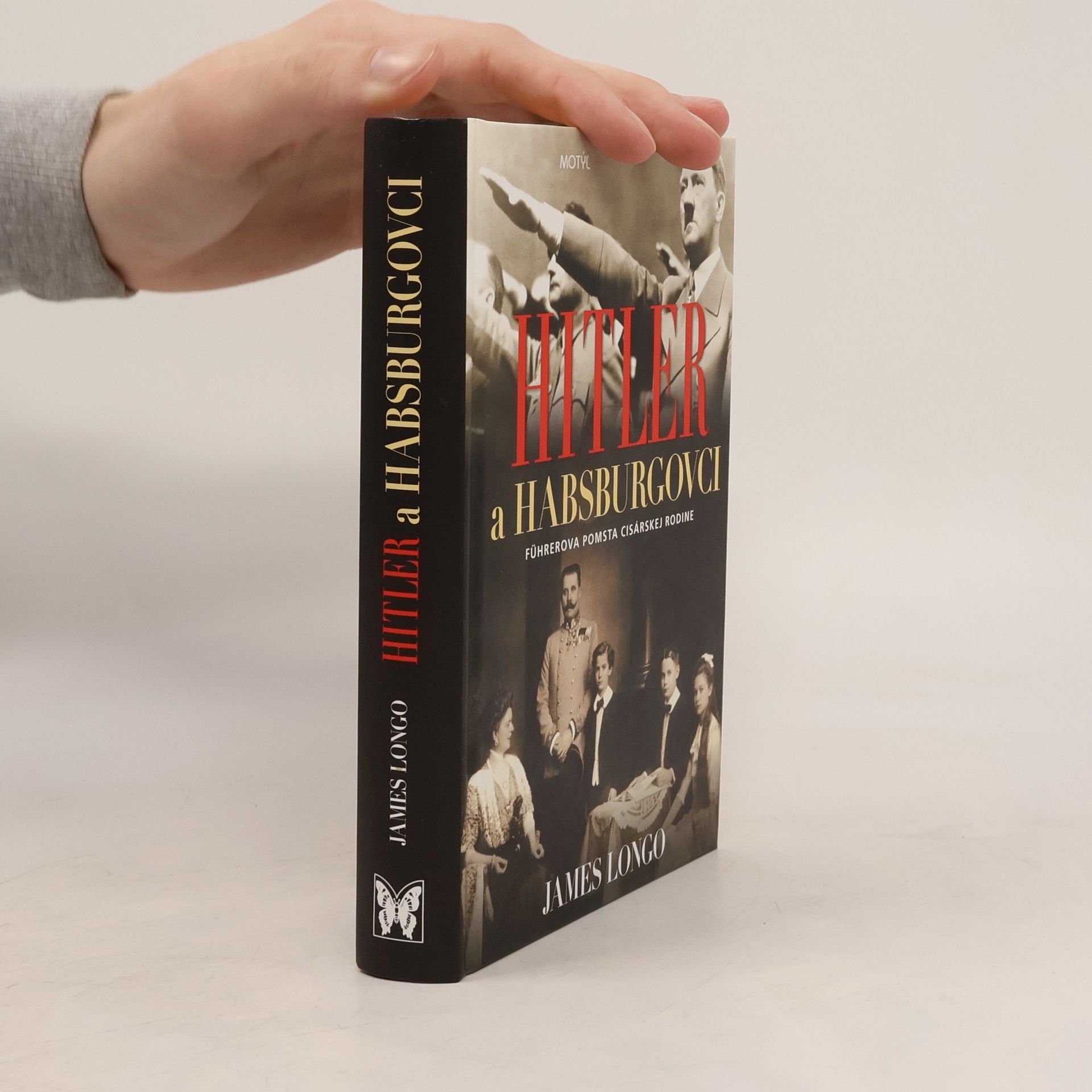 James Longo Hitler a Habsburgovci