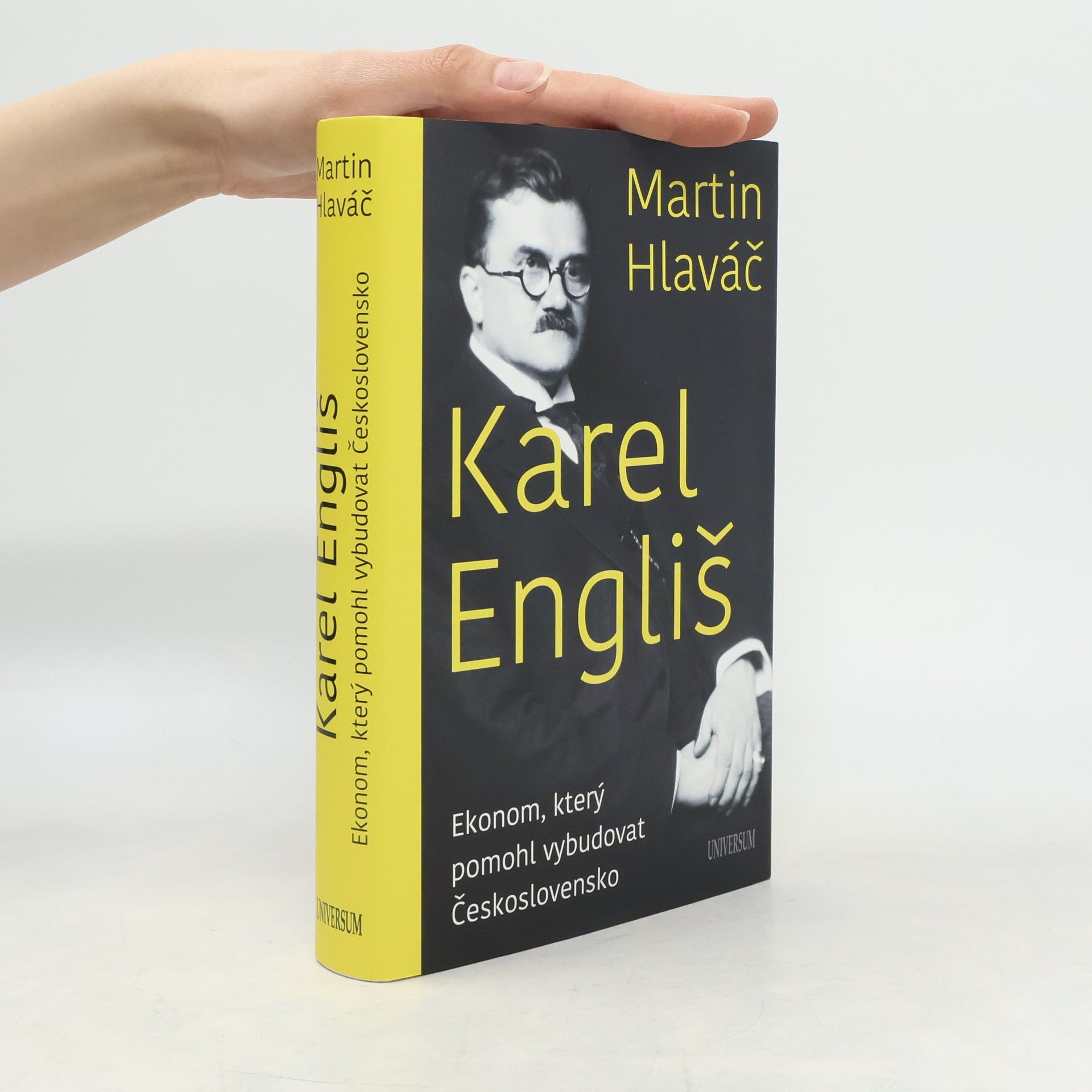 Karel Engliš : ekonom, který pomohl vybudovat Československo