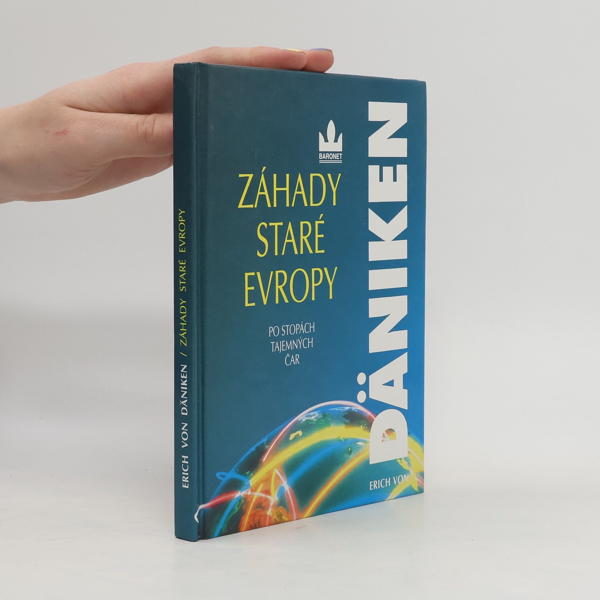 Erich von Däniken Záhady staré Evropy