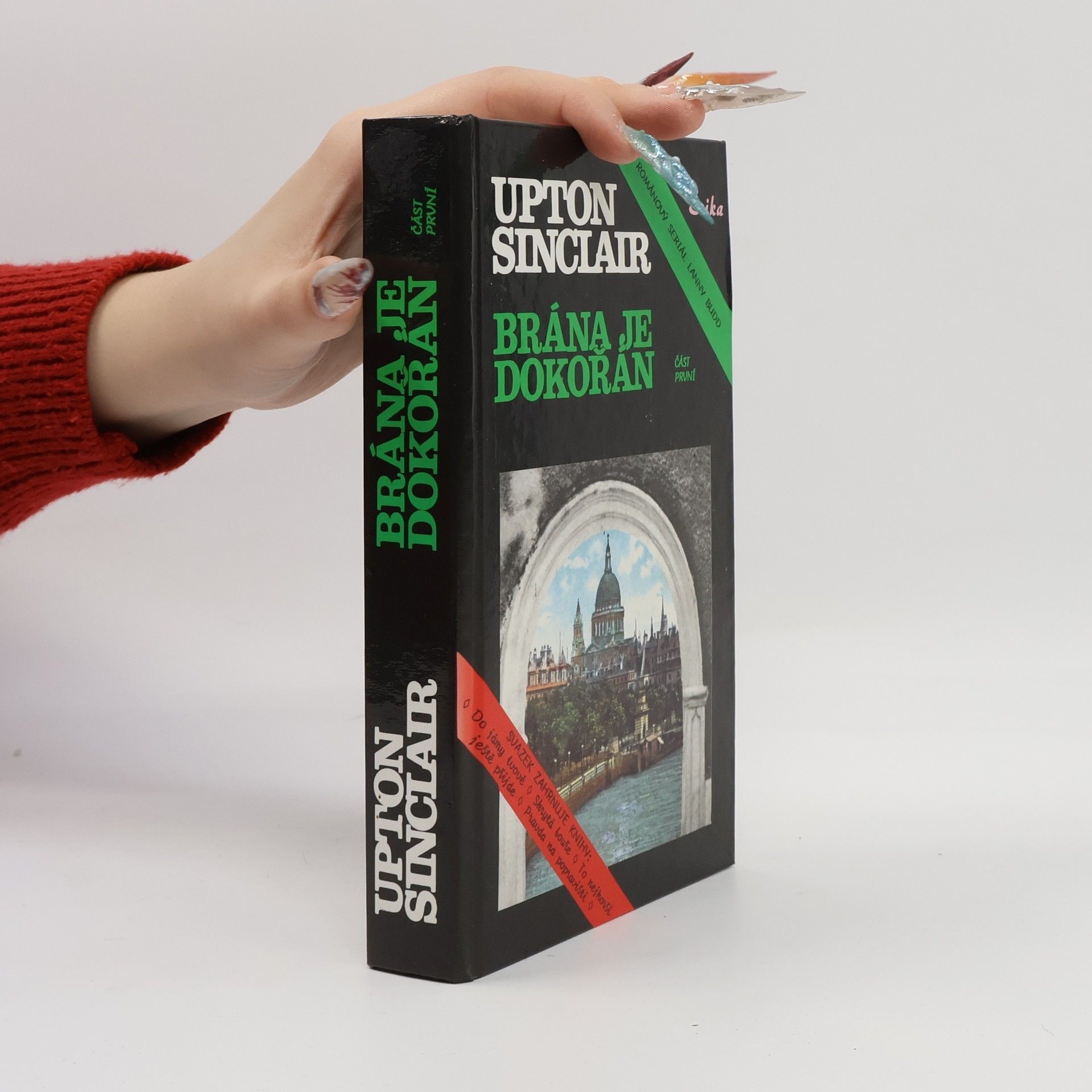 Upton Sinclair Brána je dokořán. Část první