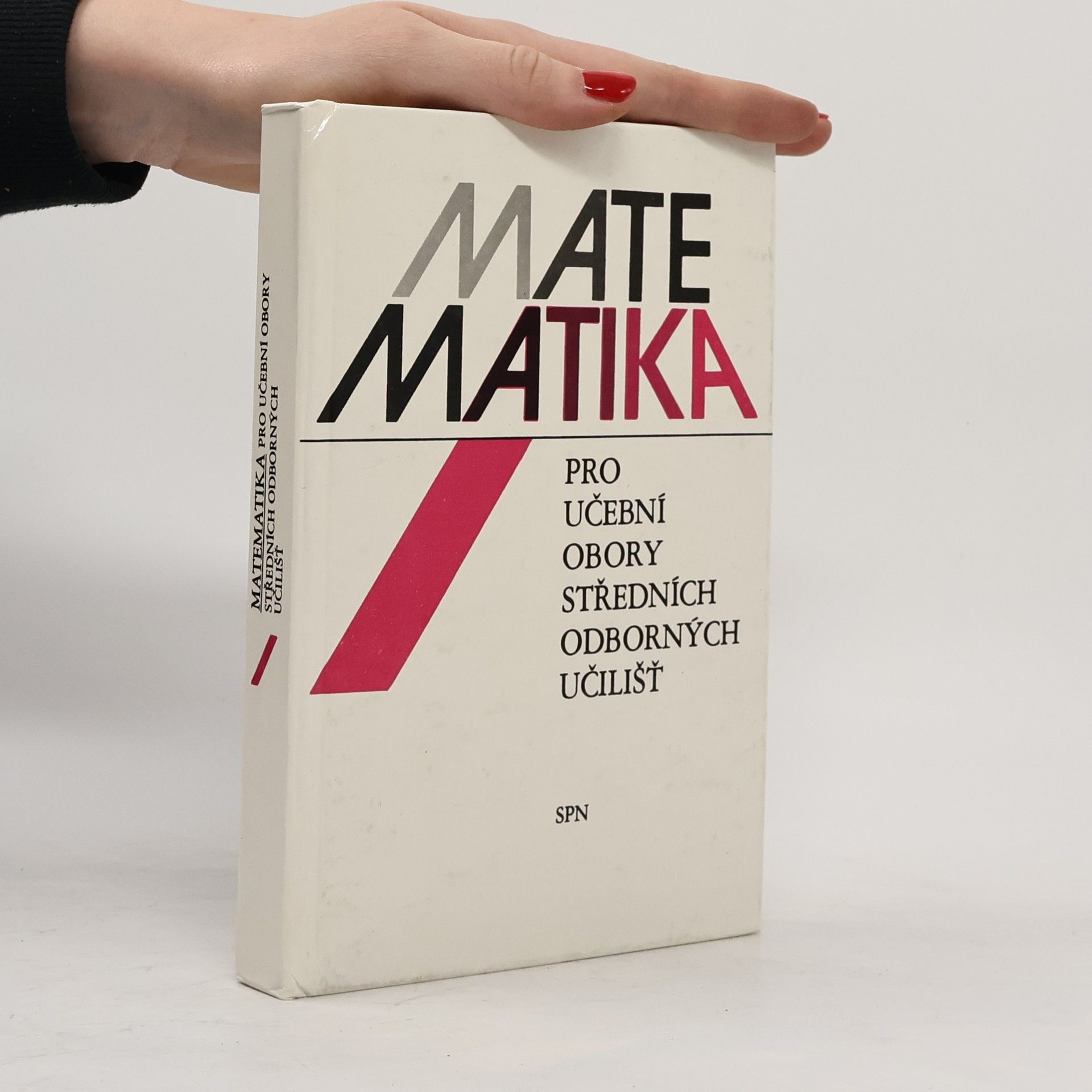 Various authors Matematika I. Pro učební obory středních odborných učilišť