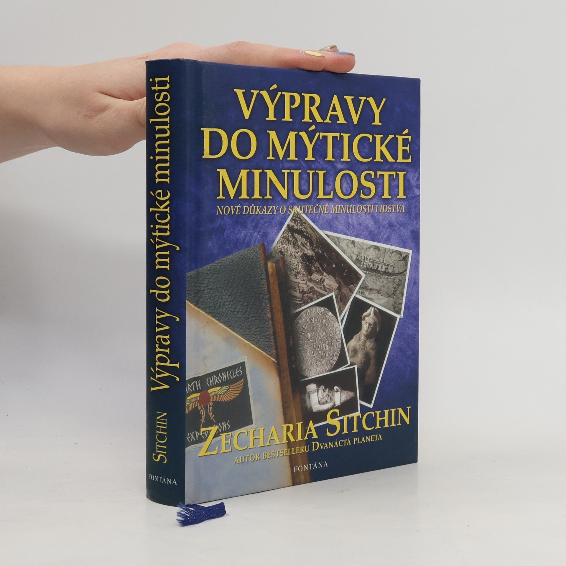 Zecharia Sitchin Výpravy do mýtické minulosti. Exkurze k počátkům lidstva