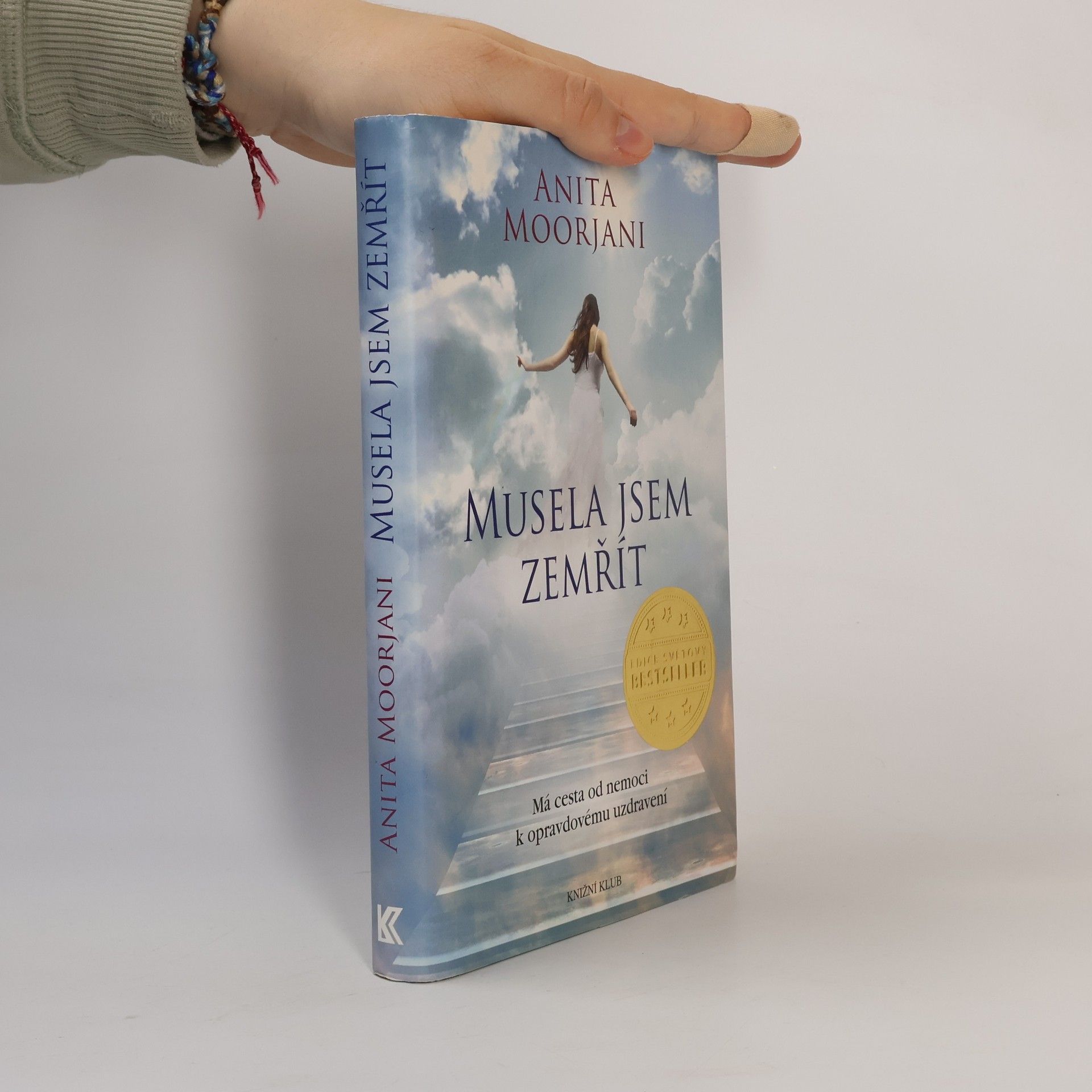Anita Moorjani Musela jsem zemřít