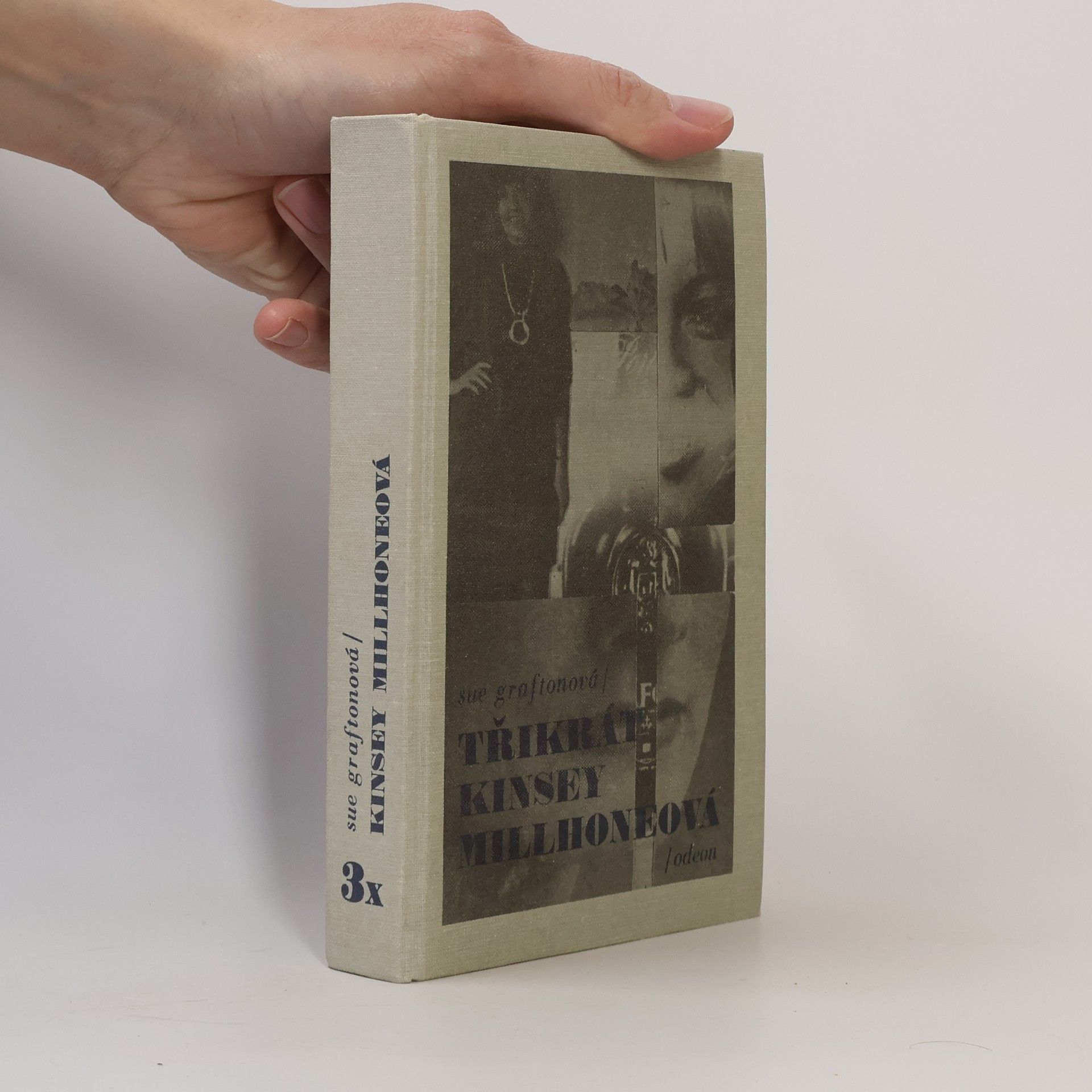 Sue Grafton Třikrát Kinsley Millhoneová