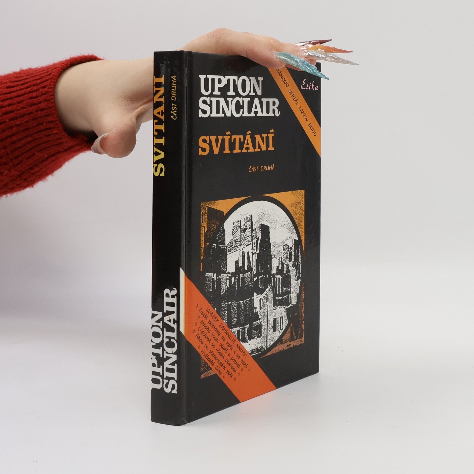 Upton Sinclair Svítání. Část druhá.