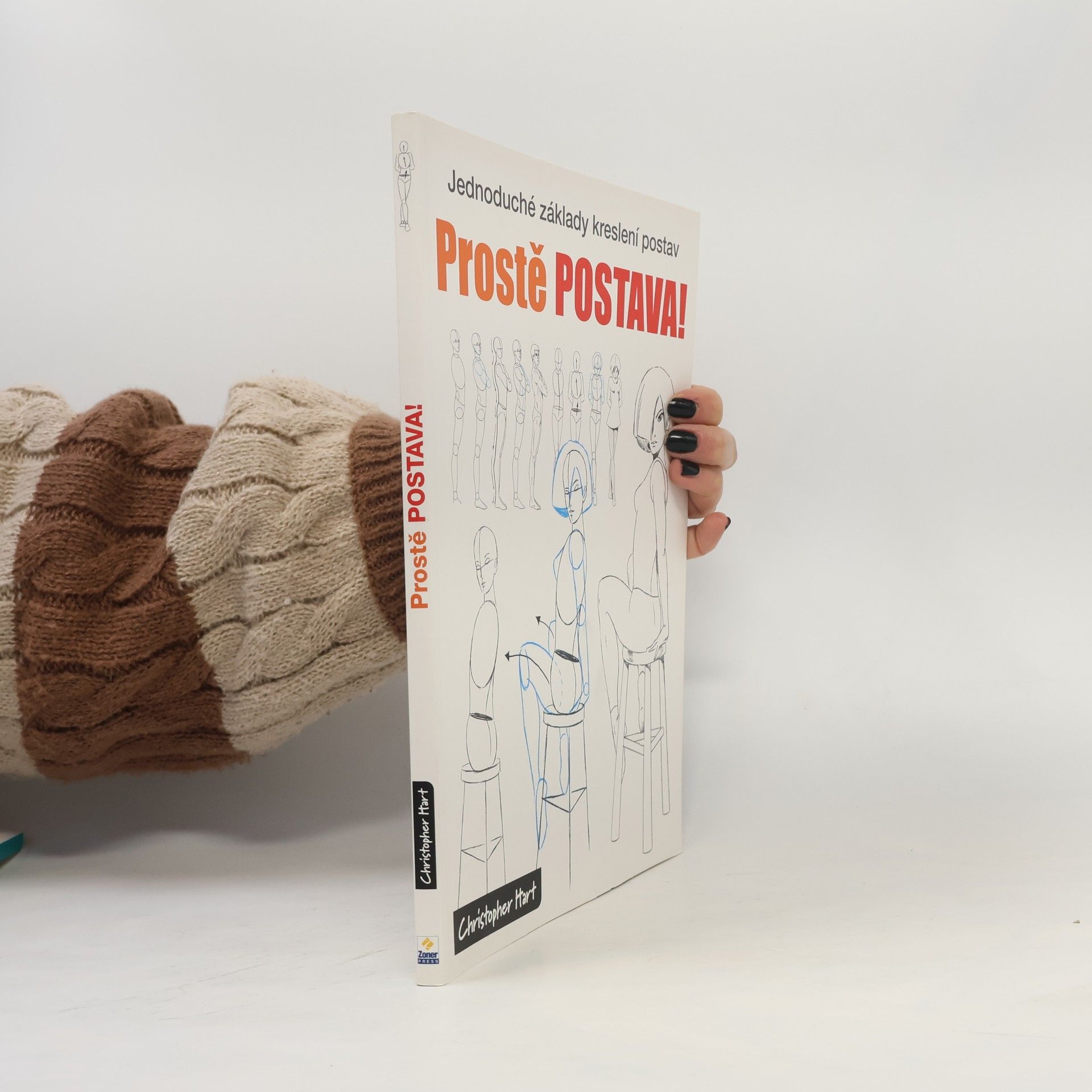 Christopher Hart Prostě postava! Jednoduché základy kreslení postav