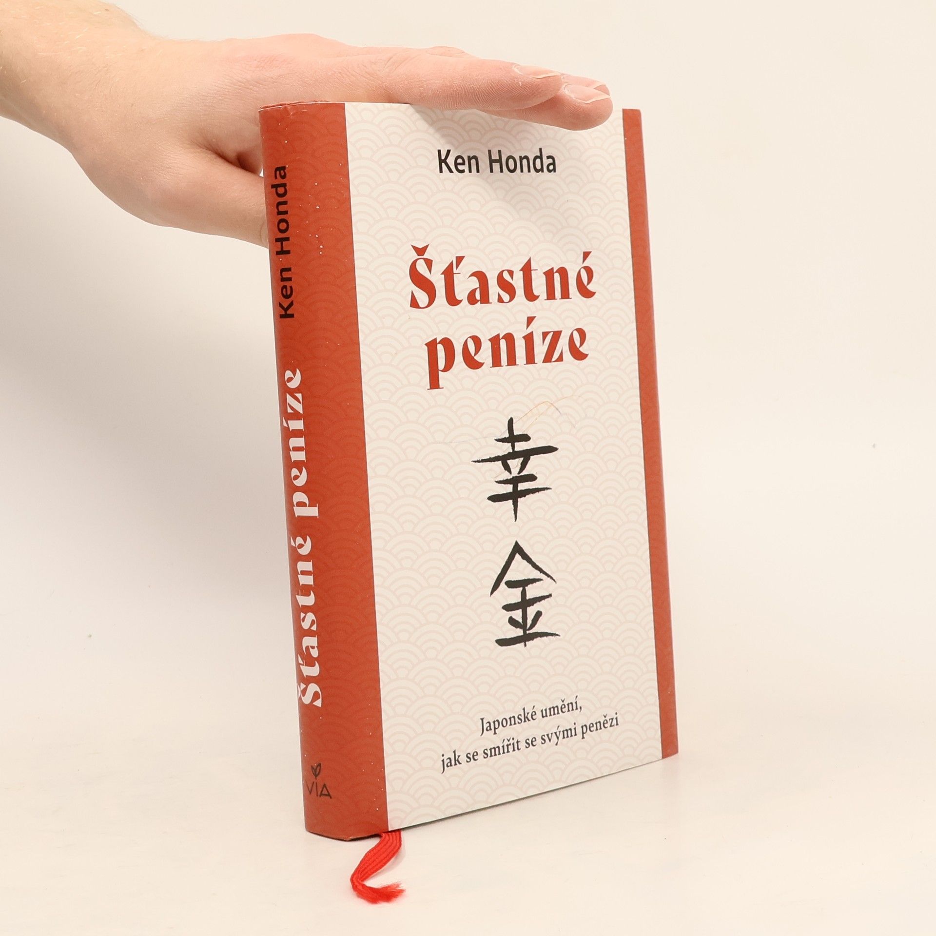 Ken Honda Šťastné peníze : japonské umění, jak se smířit se svými penězi
