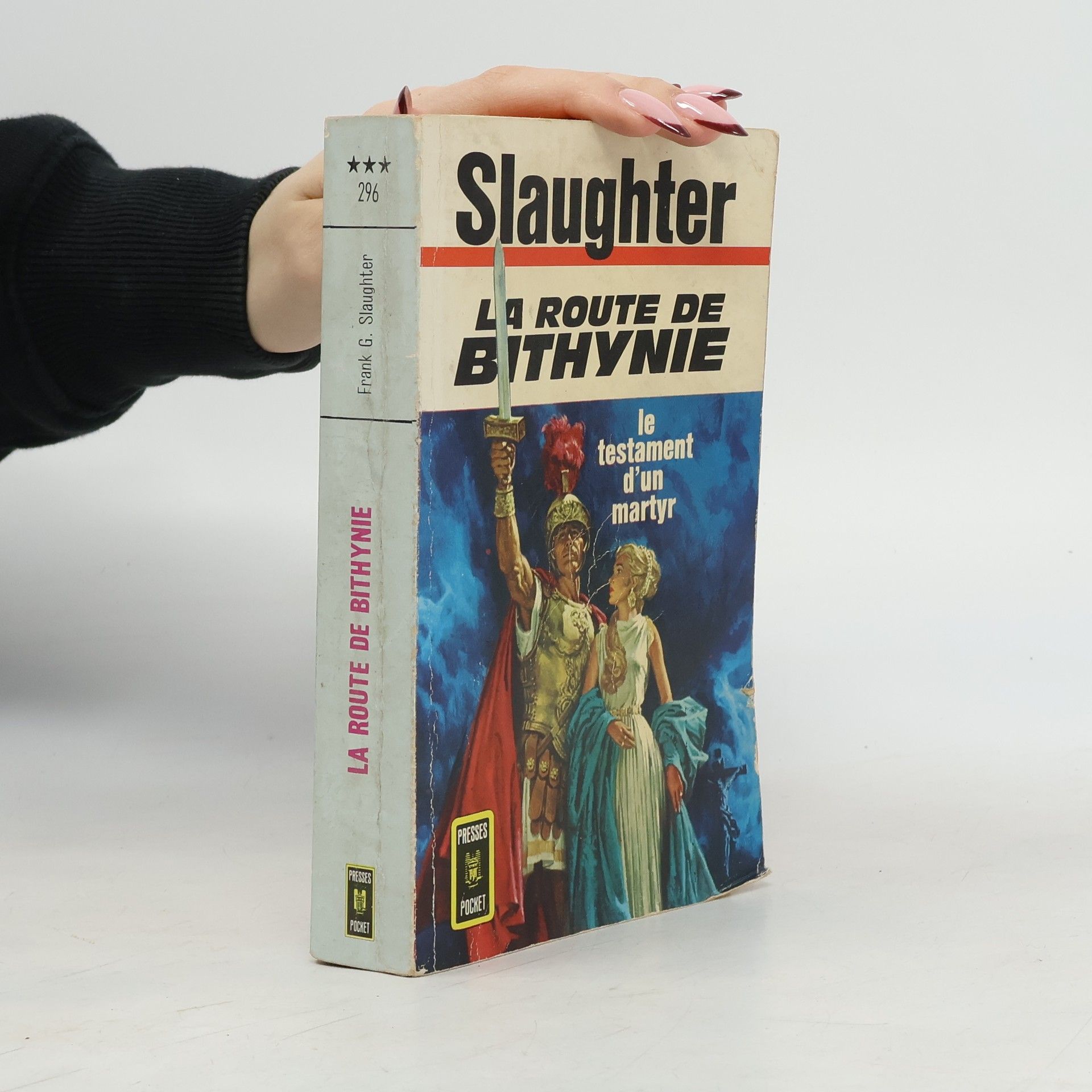 Frank G. Slaughter La Route de Bithynie