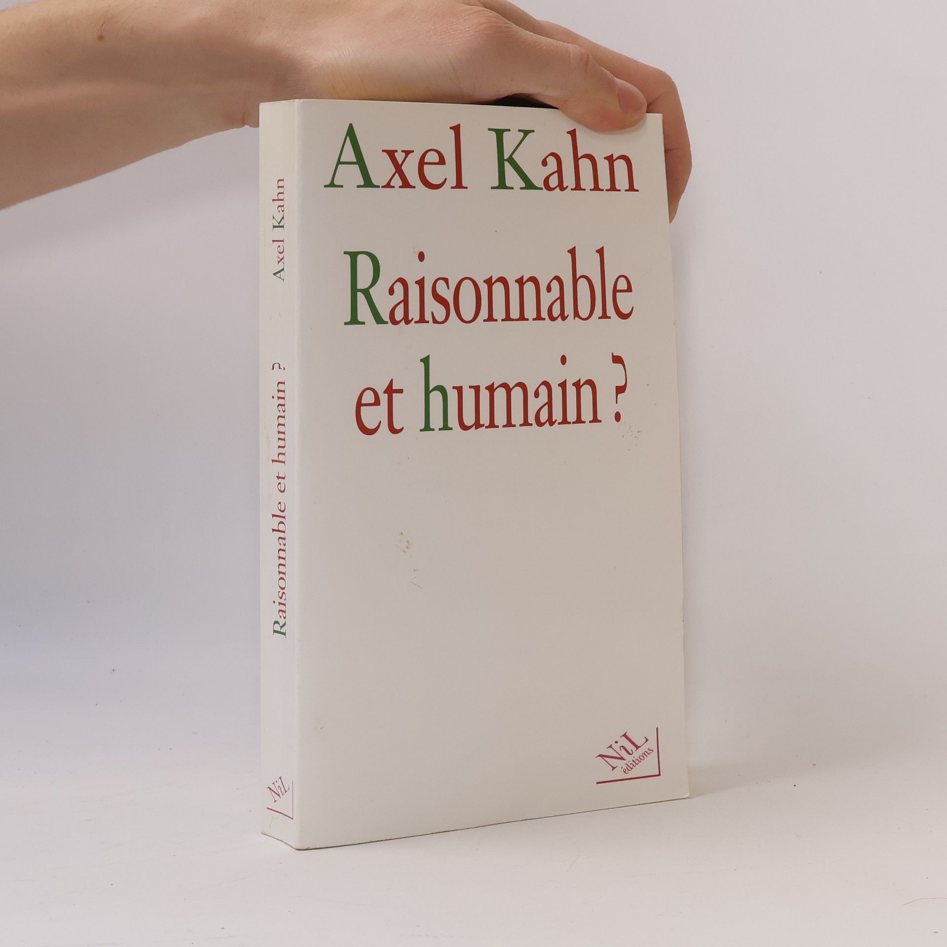 Axel Kahn Raisonnable et humain ?