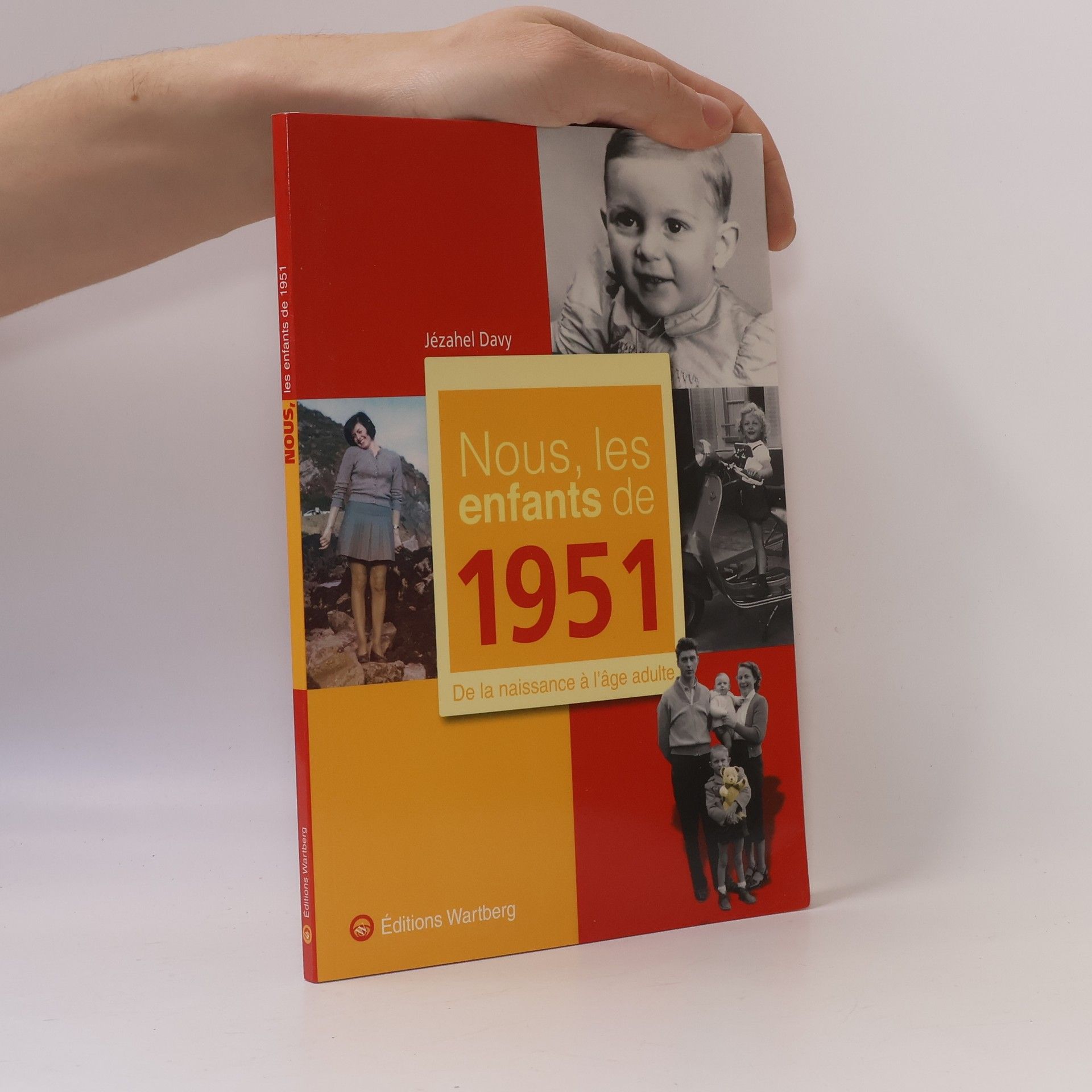 Jézahel Davy Nous, les enfants de 1951