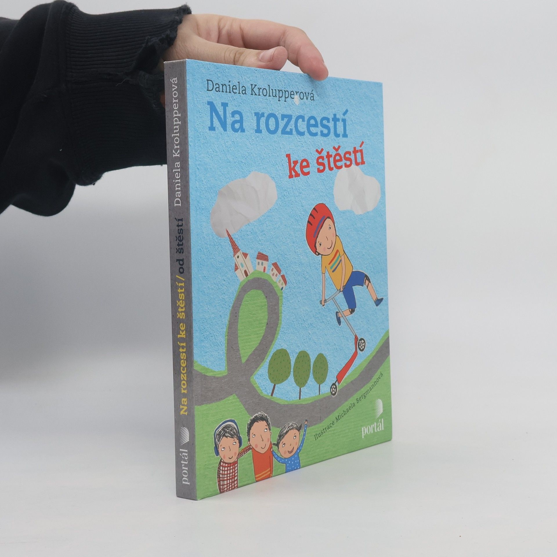 Michaela Bergmannová Na rozcestí ke štěstí. Na rozcestí od štěstí