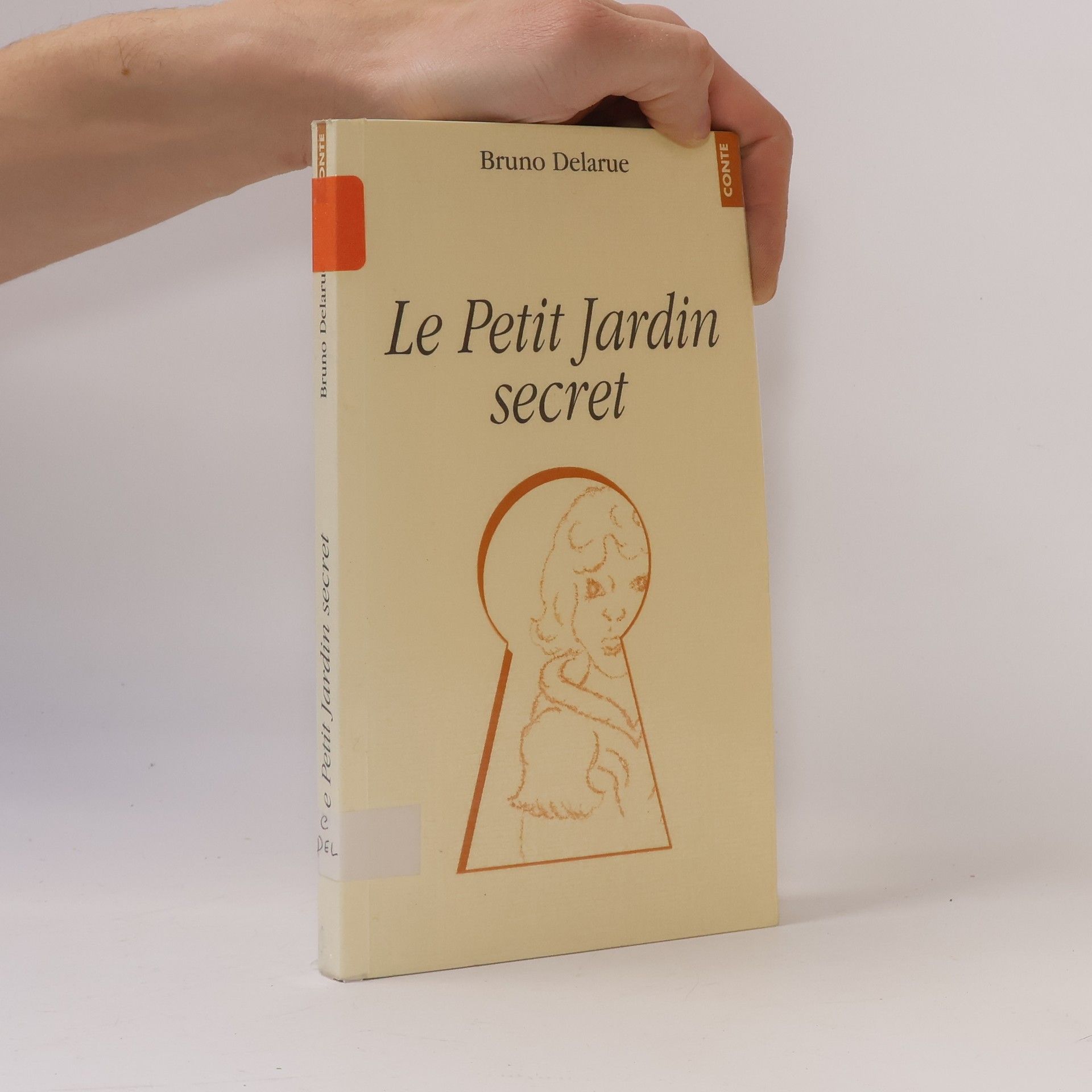 Bruno Delarue Conte: Le petit jardin secret
