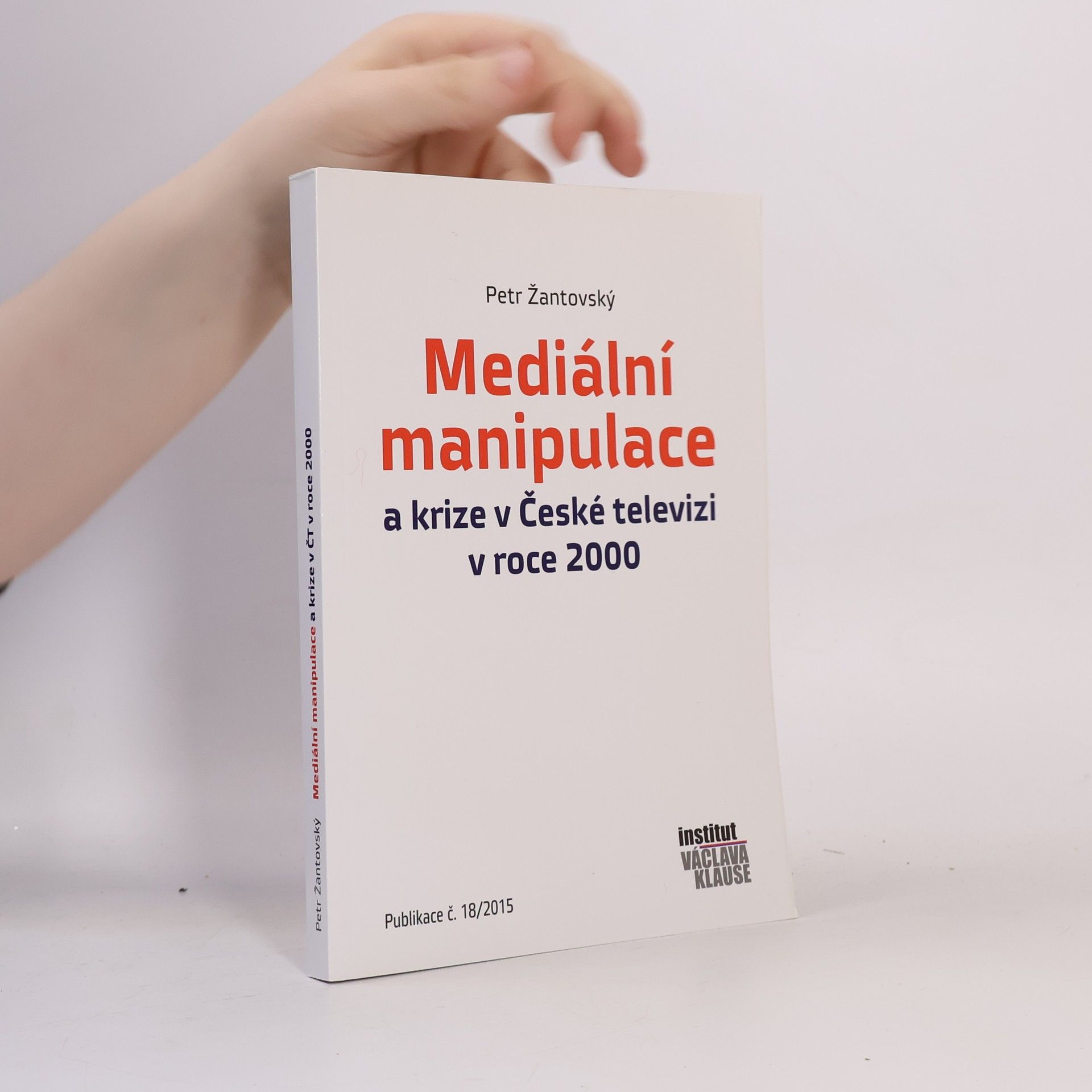 Petr Žantovský Mediální manipulace a krize v České televizi v roce 2000