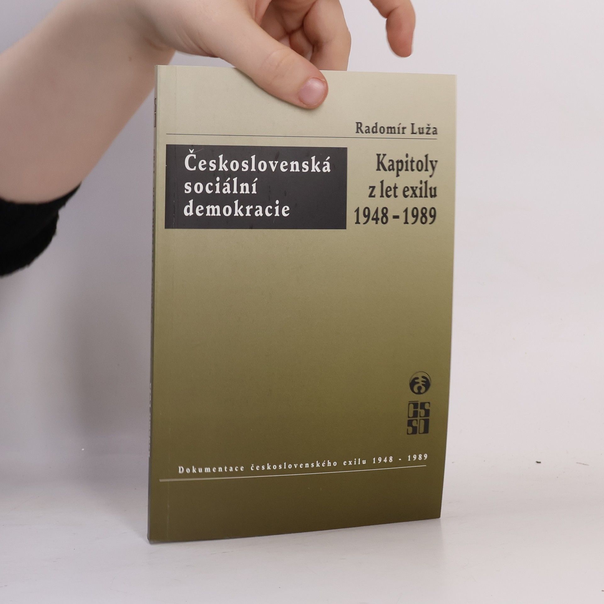 Československá sociální demokracie: Kapitoly z let exilu 1948-1989