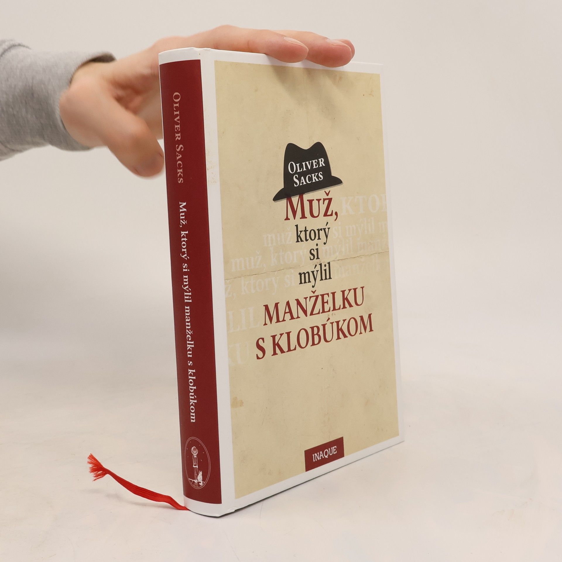 Oliver Sacks Muž, ktorý si mýlil manželku s klobúkom