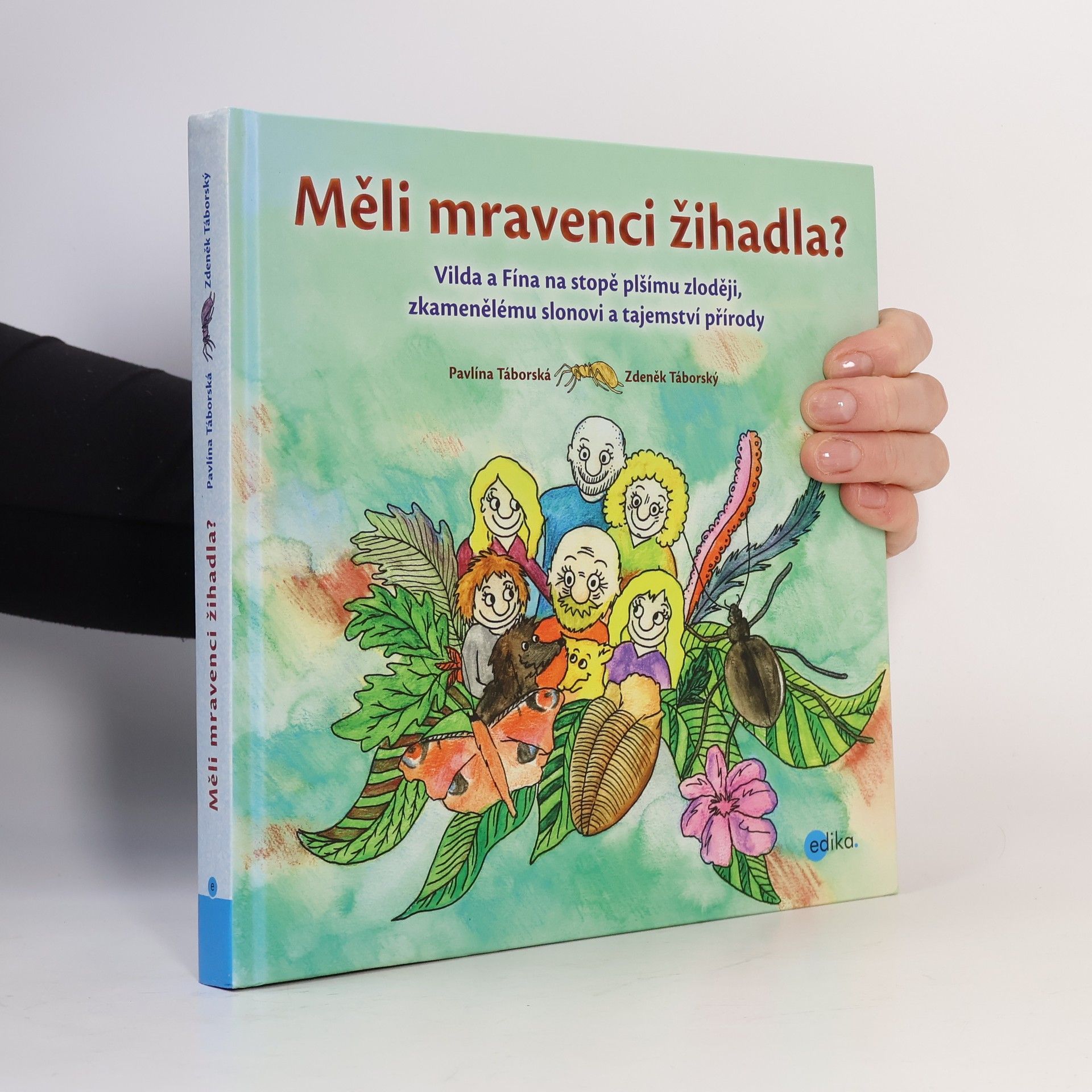 Zdeněk Táborský Měli mravenci žihadla?