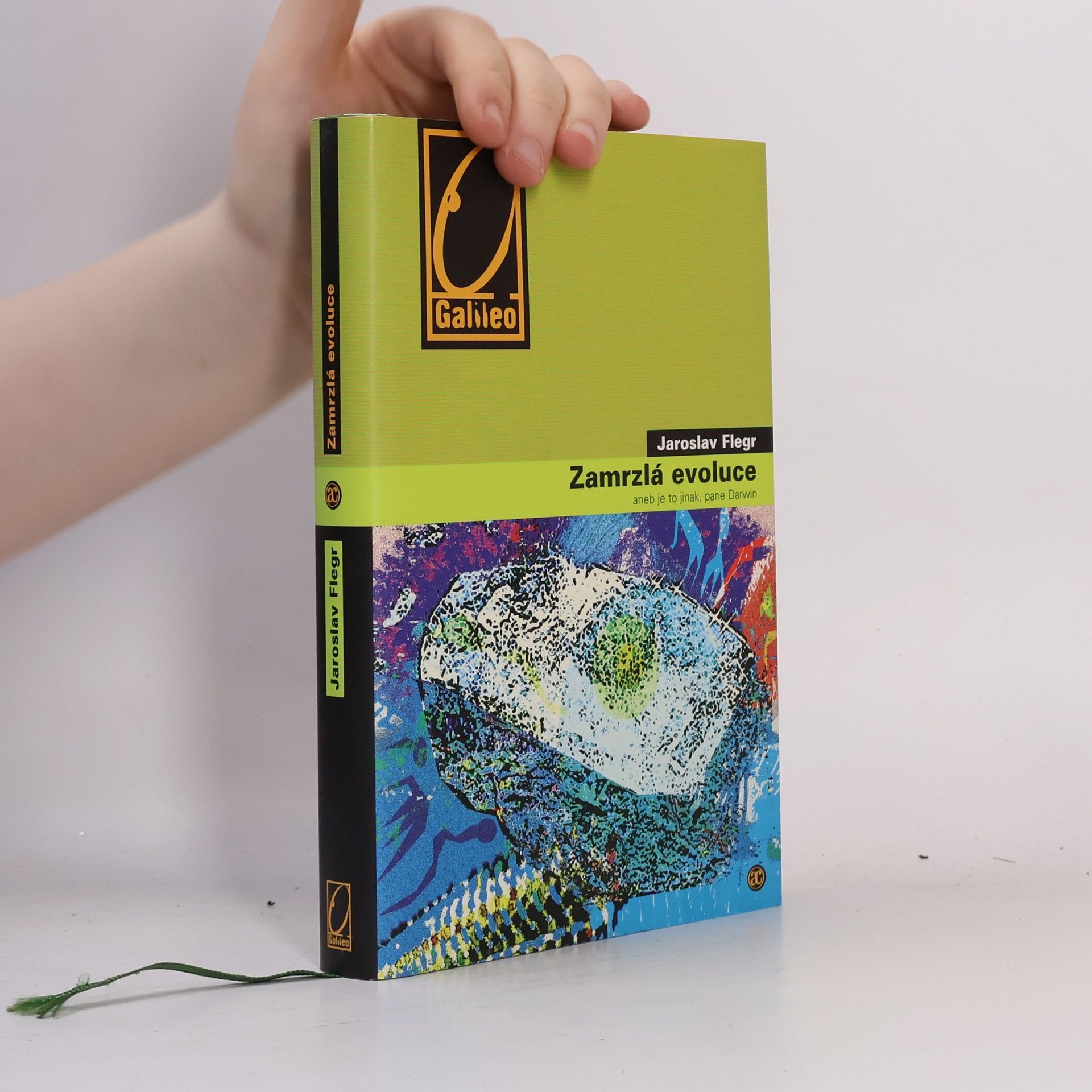 Jaroslav Flegr Zamrzlá evoluce, aneb, Je to jinak, pane Darwin