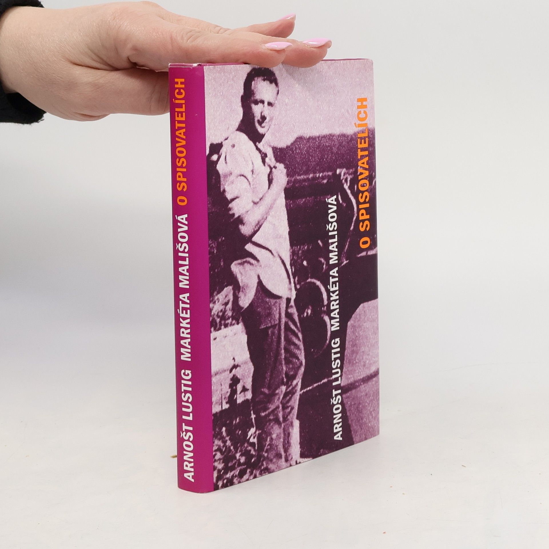 Arnošt Lustig O spisovatelích