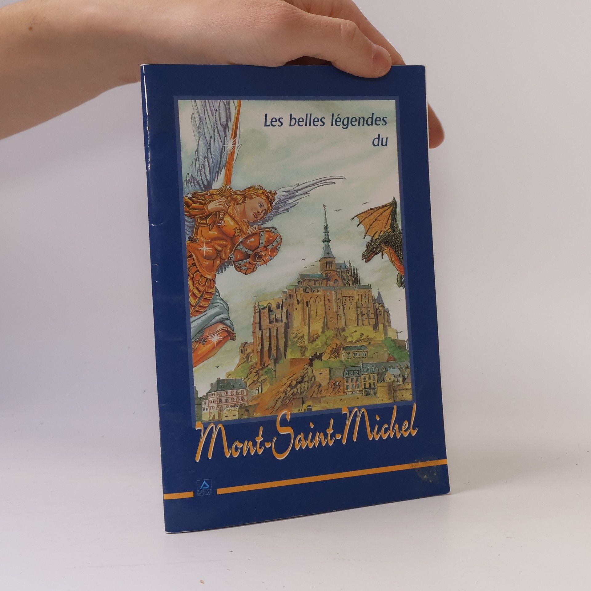 Robert Dubard Les belles légendes du Mont-Saint-Michel